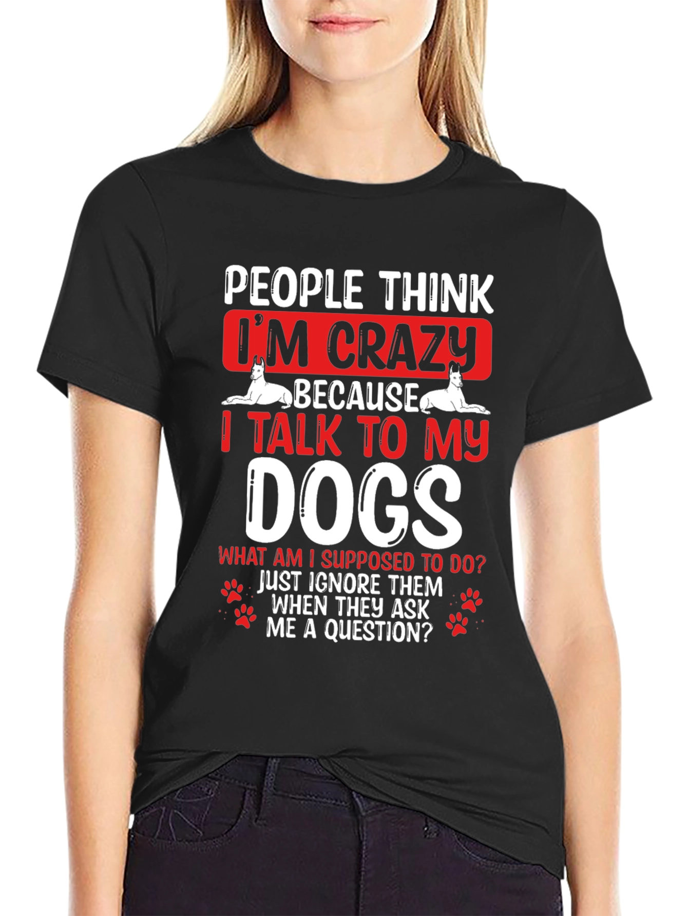 Crazy Dog Lover T-Shirt