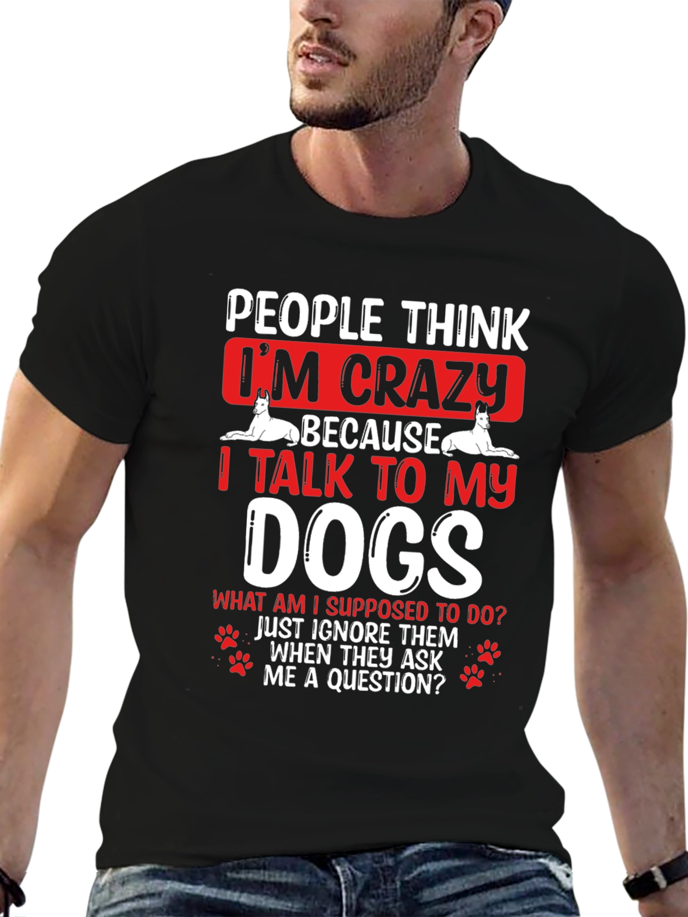 Crazy Dog Lover T-Shirt