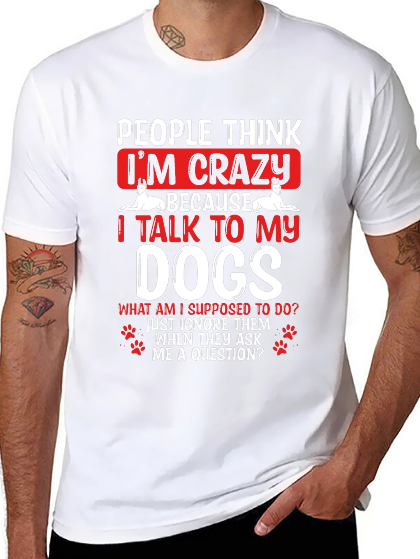 Crazy Dog Lover T-Shirt