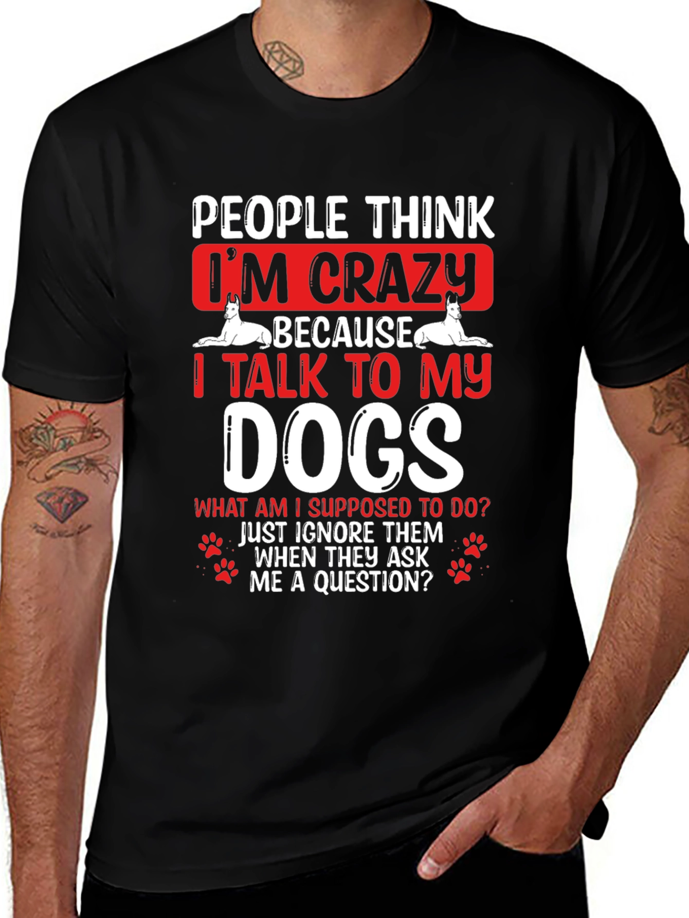 Crazy Dog Lover T-Shirt