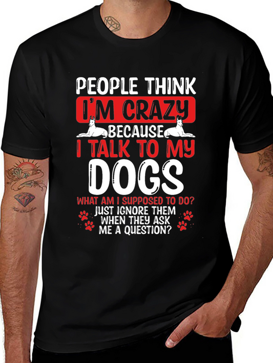 Crazy Dog Lover T-Shirt