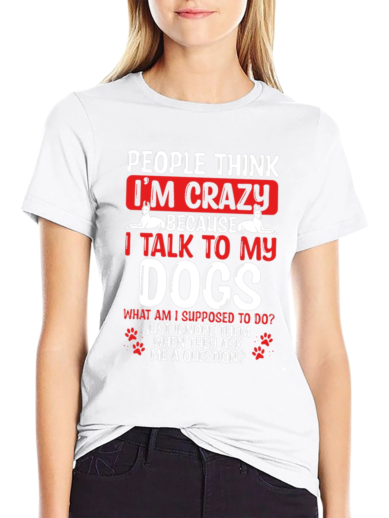 Crazy Dog Lover T-Shirt