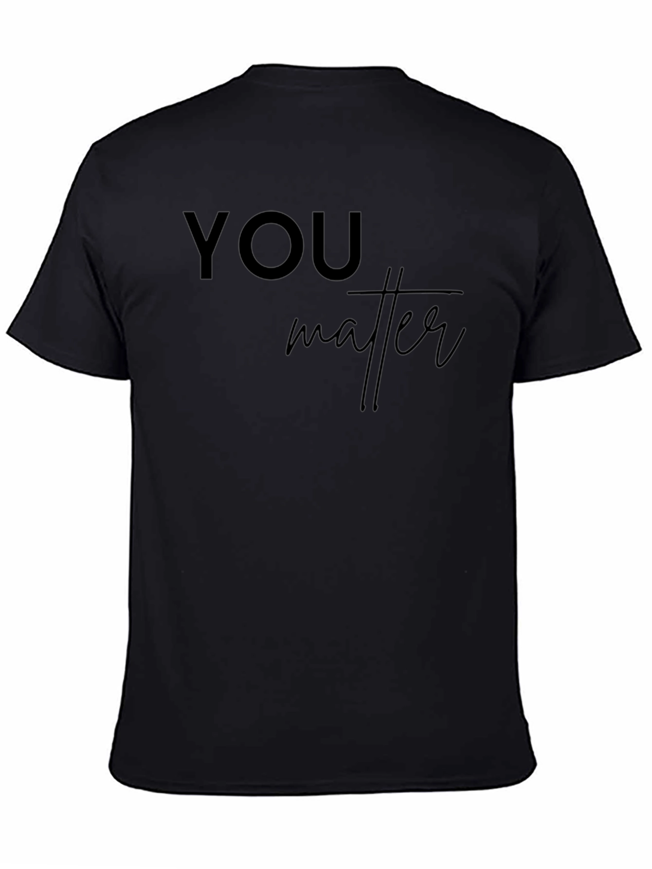 You Matter - Trendy Comfort Tee