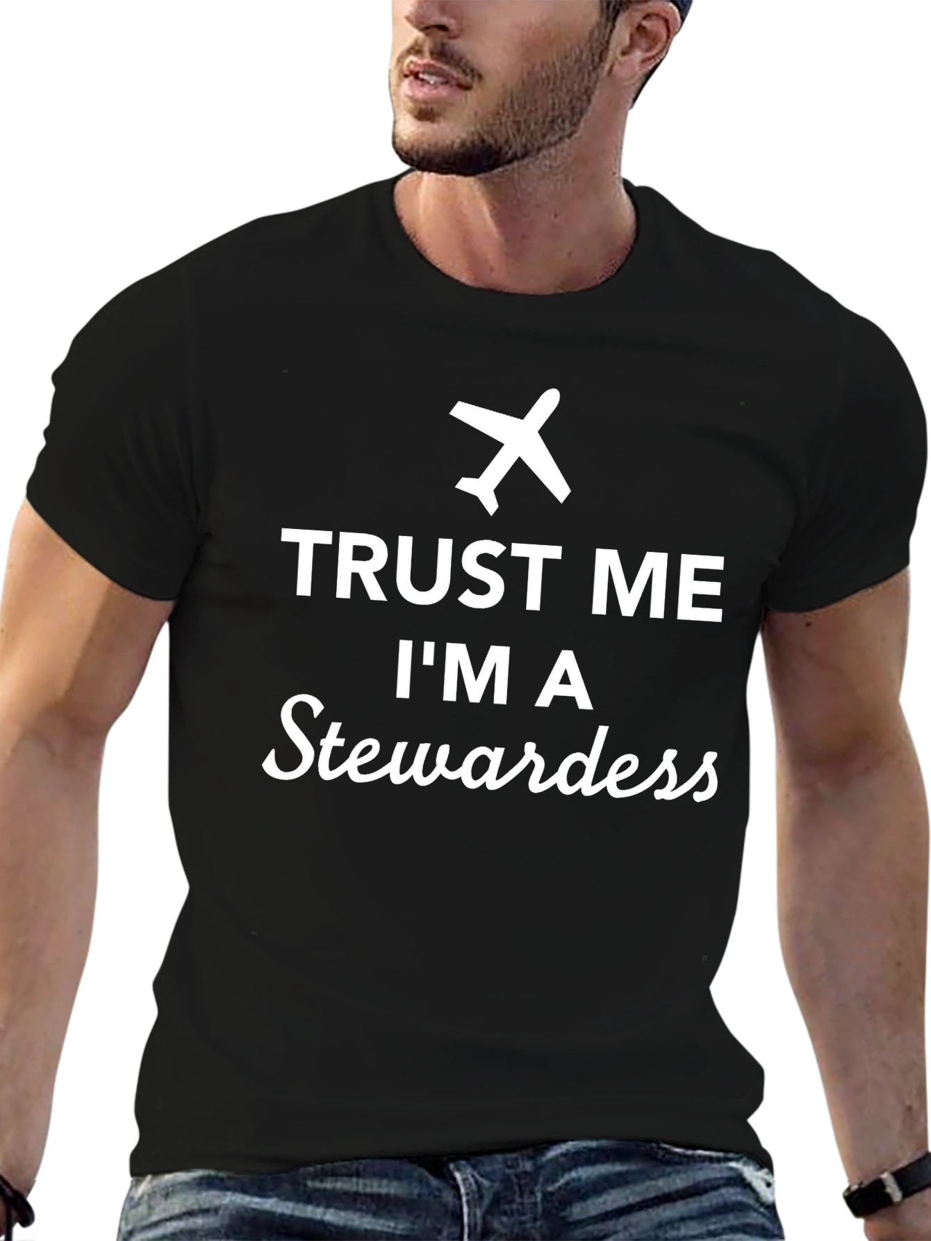 Trust Me Im a Stewardess T-Shirt