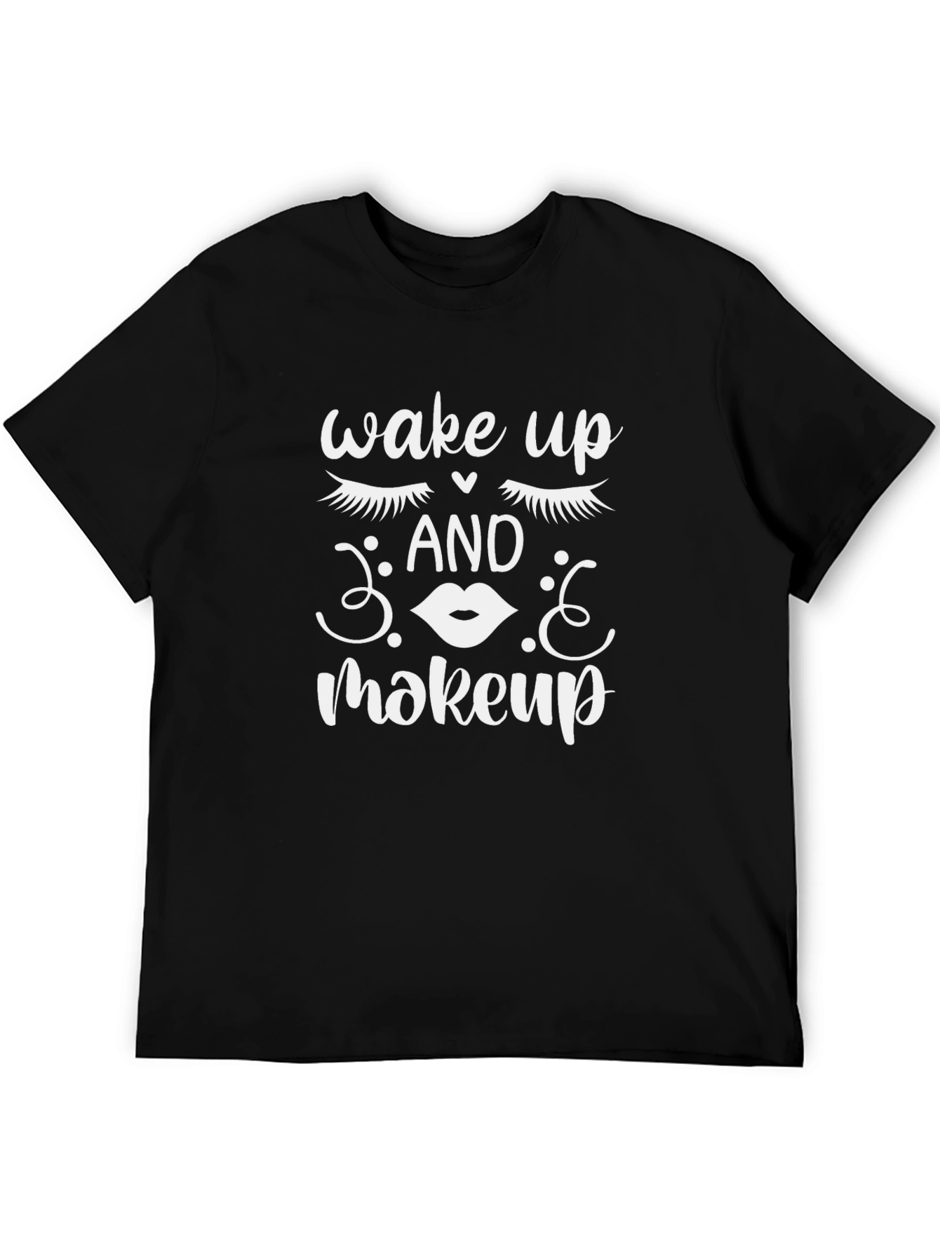 Wake Up And Makeup Graphic Tee - Black