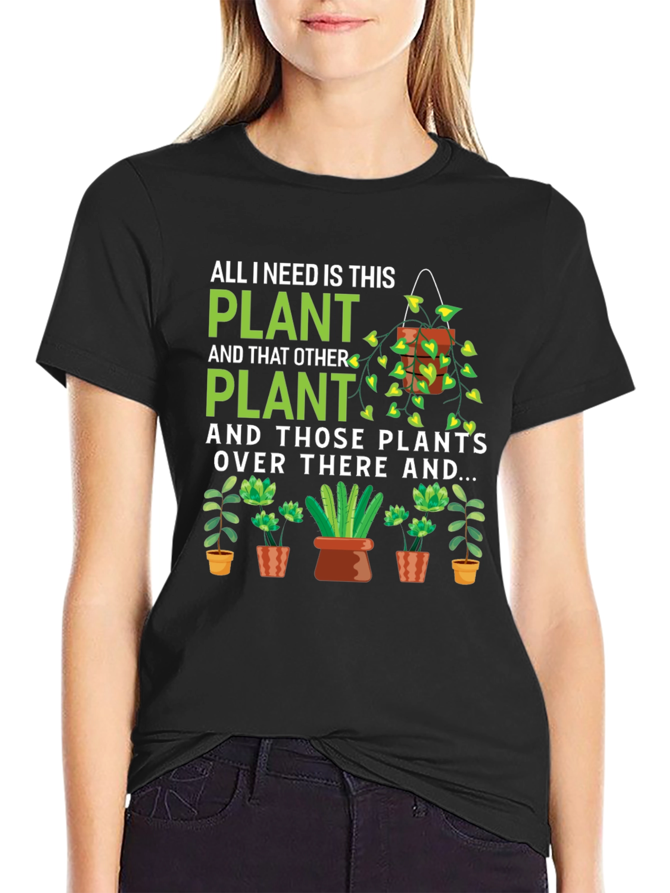 Plant Lover T-Shirt: All I Need Is This Plant
