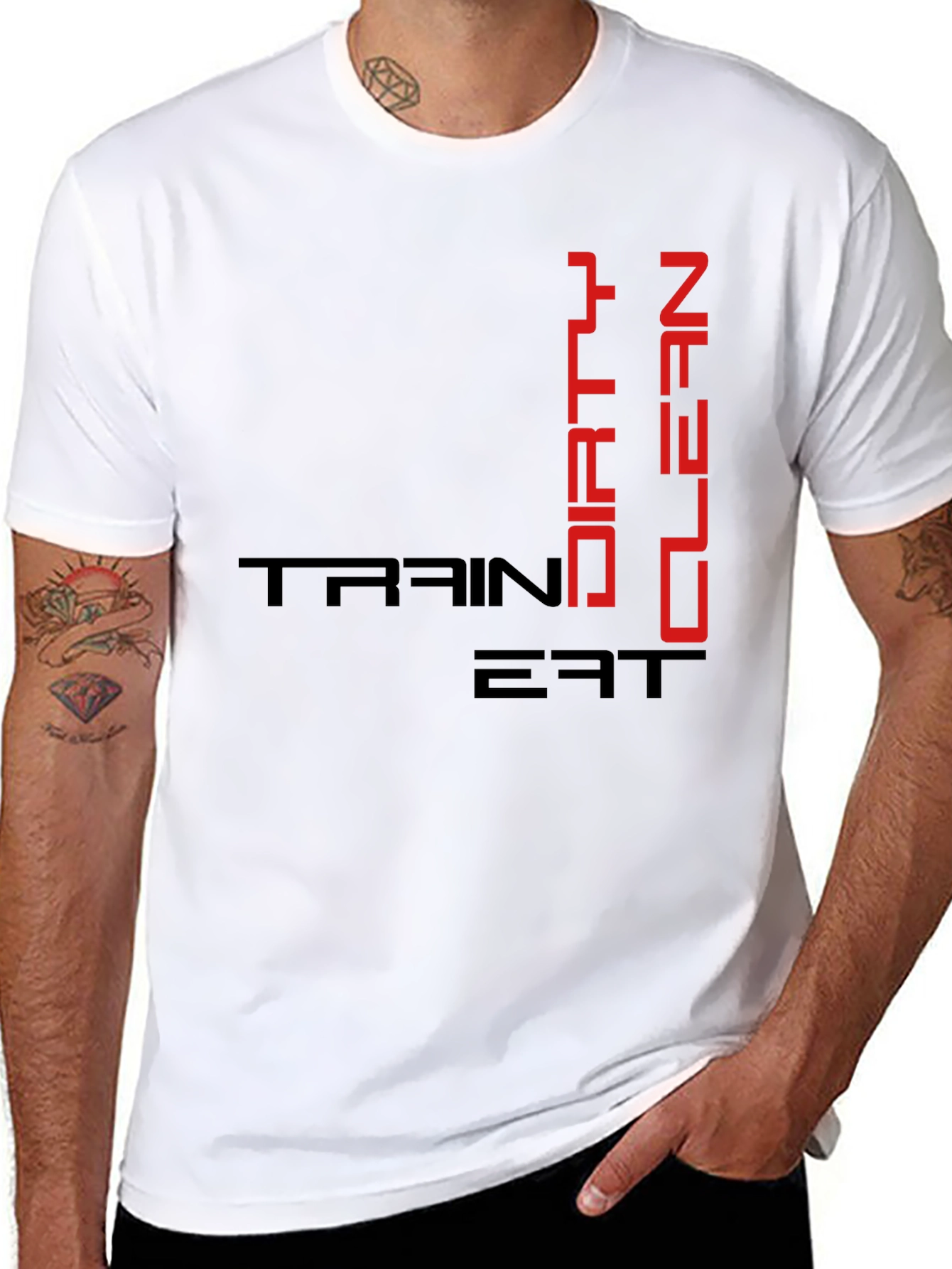 Train Dirty Eat Clean T-Shirt