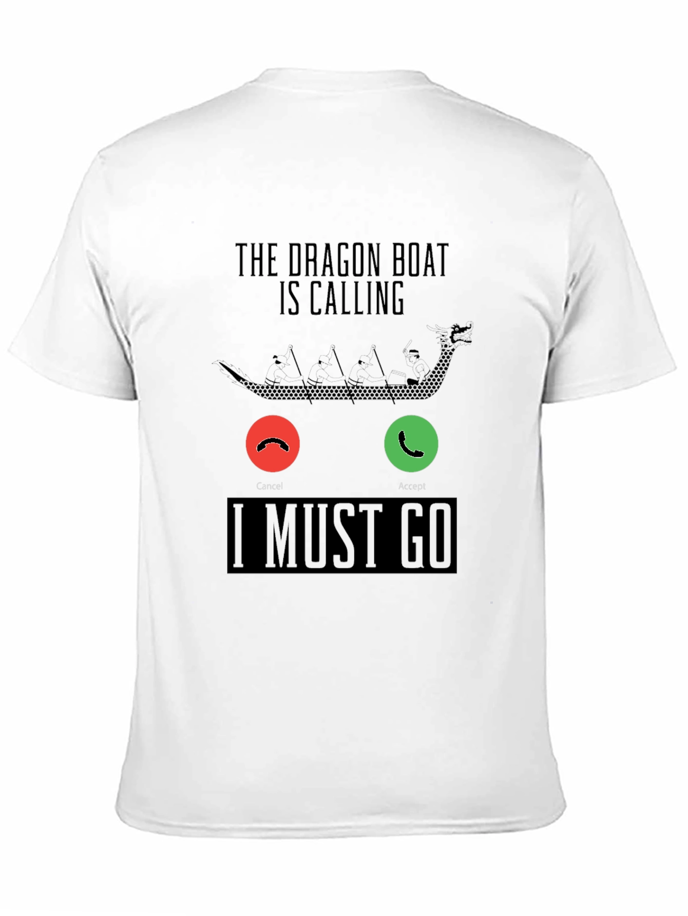 Dragon Boat Calling T-Shirt - Must Go Paddling Tee