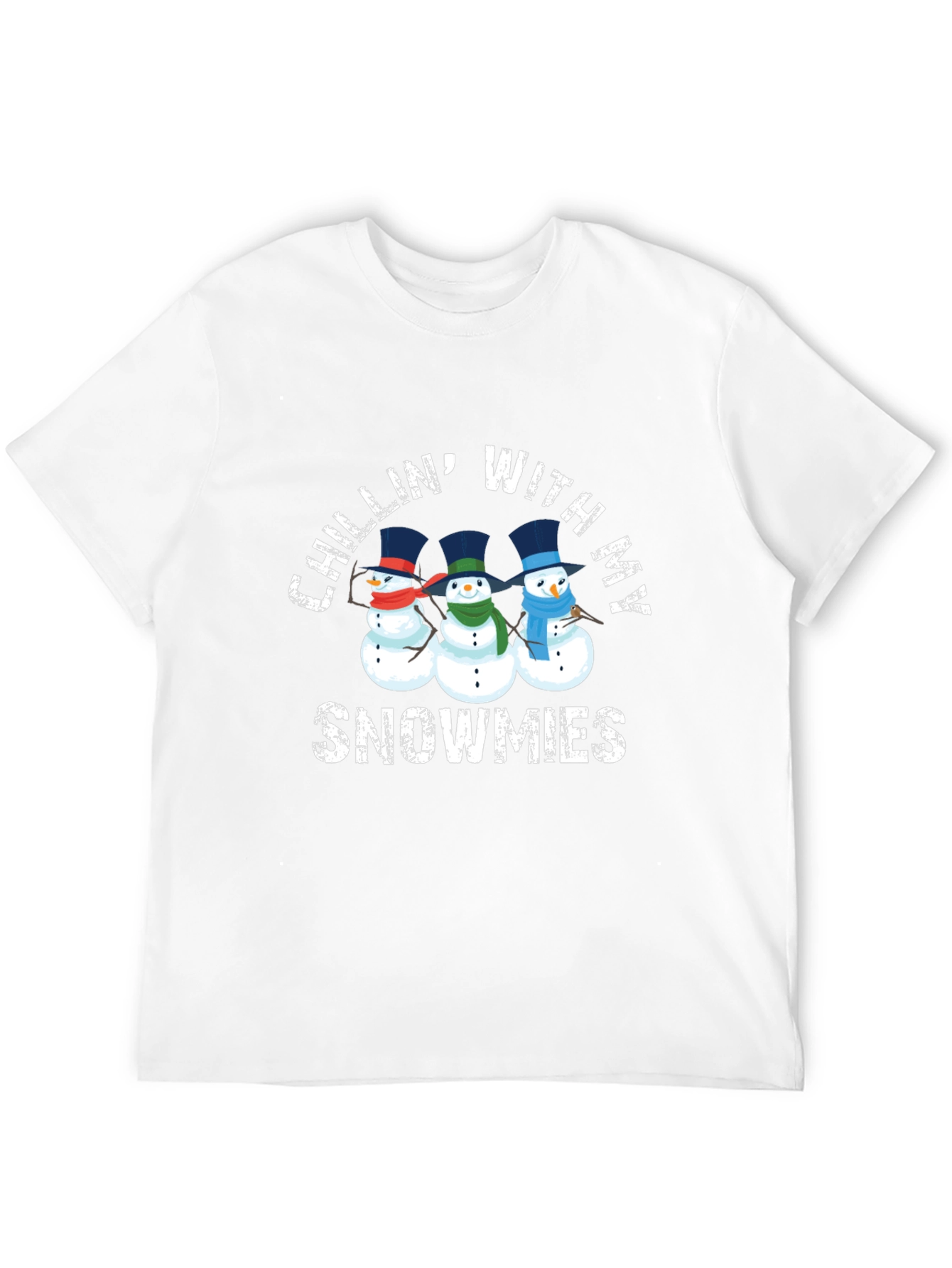 Chillin With My Snowmies T-Shirt