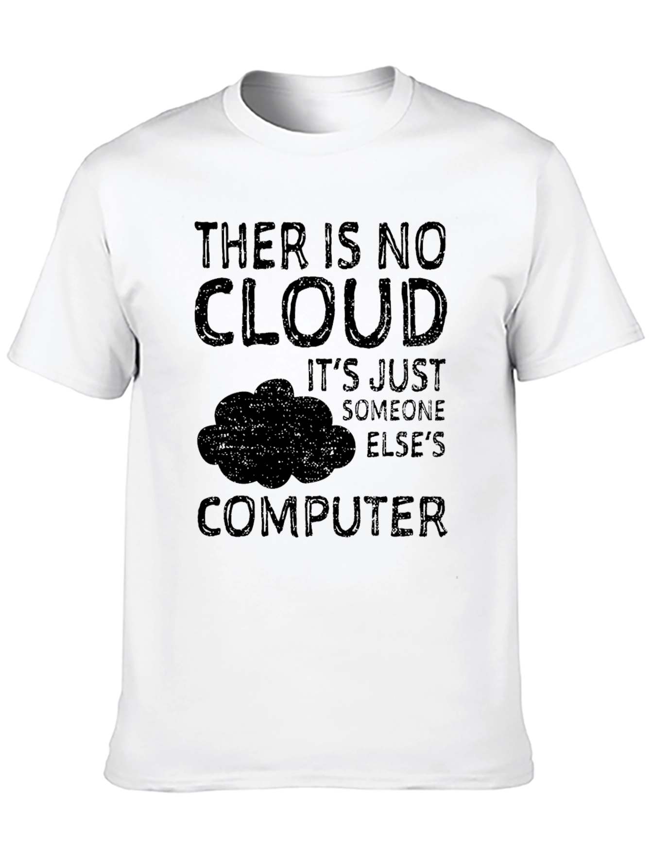 No Cloud Funny T-Shirt - Programmer Humor