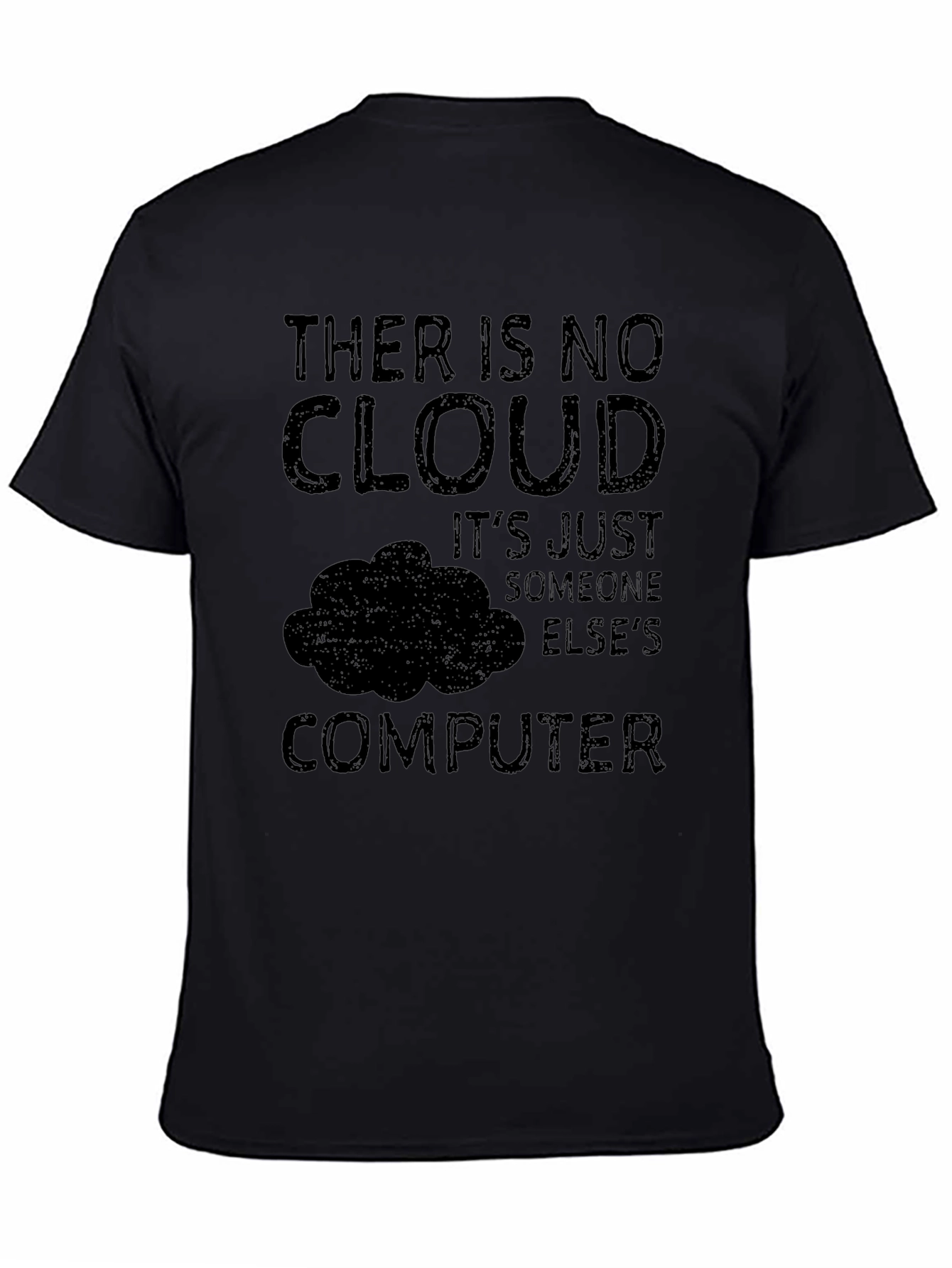 No Cloud Funny T-Shirt - Programmer Humor