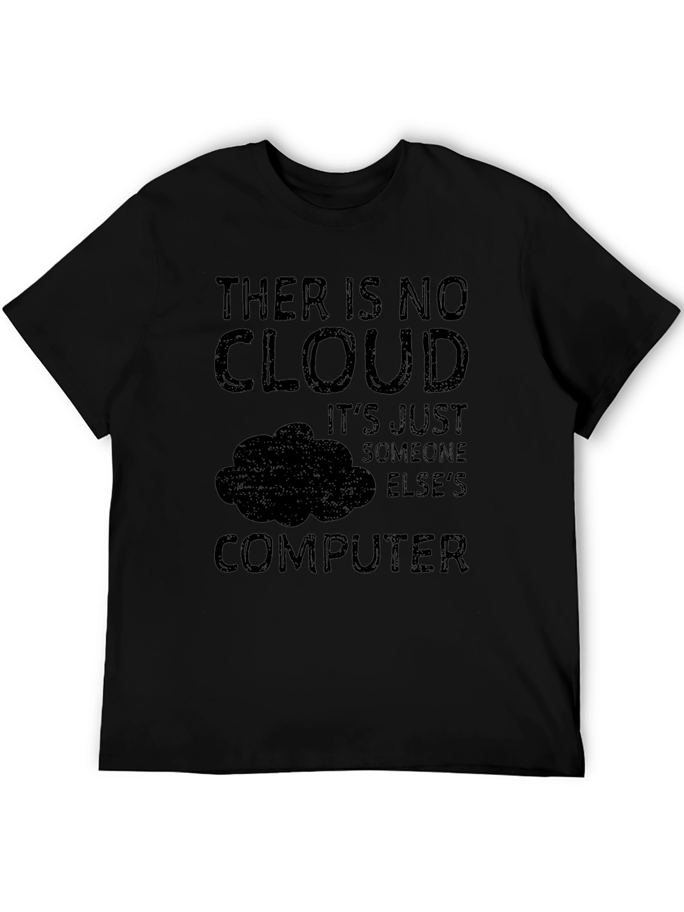 No Cloud Funny T-Shirt - Programmer Humor