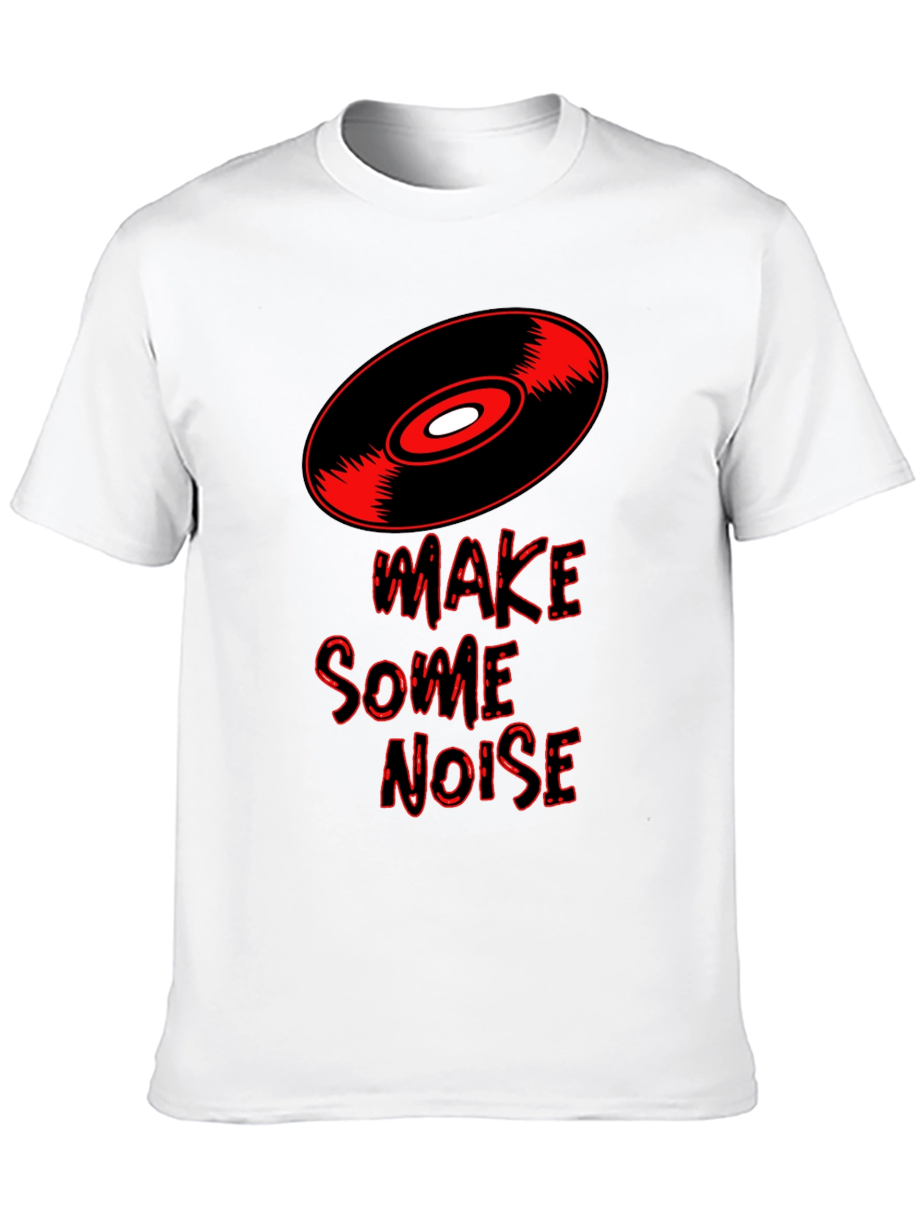 Make Some Noise Graphic T-Shirt