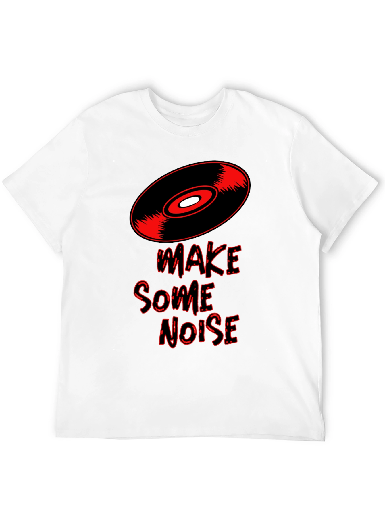 Make Some Noise Graphic T-Shirt