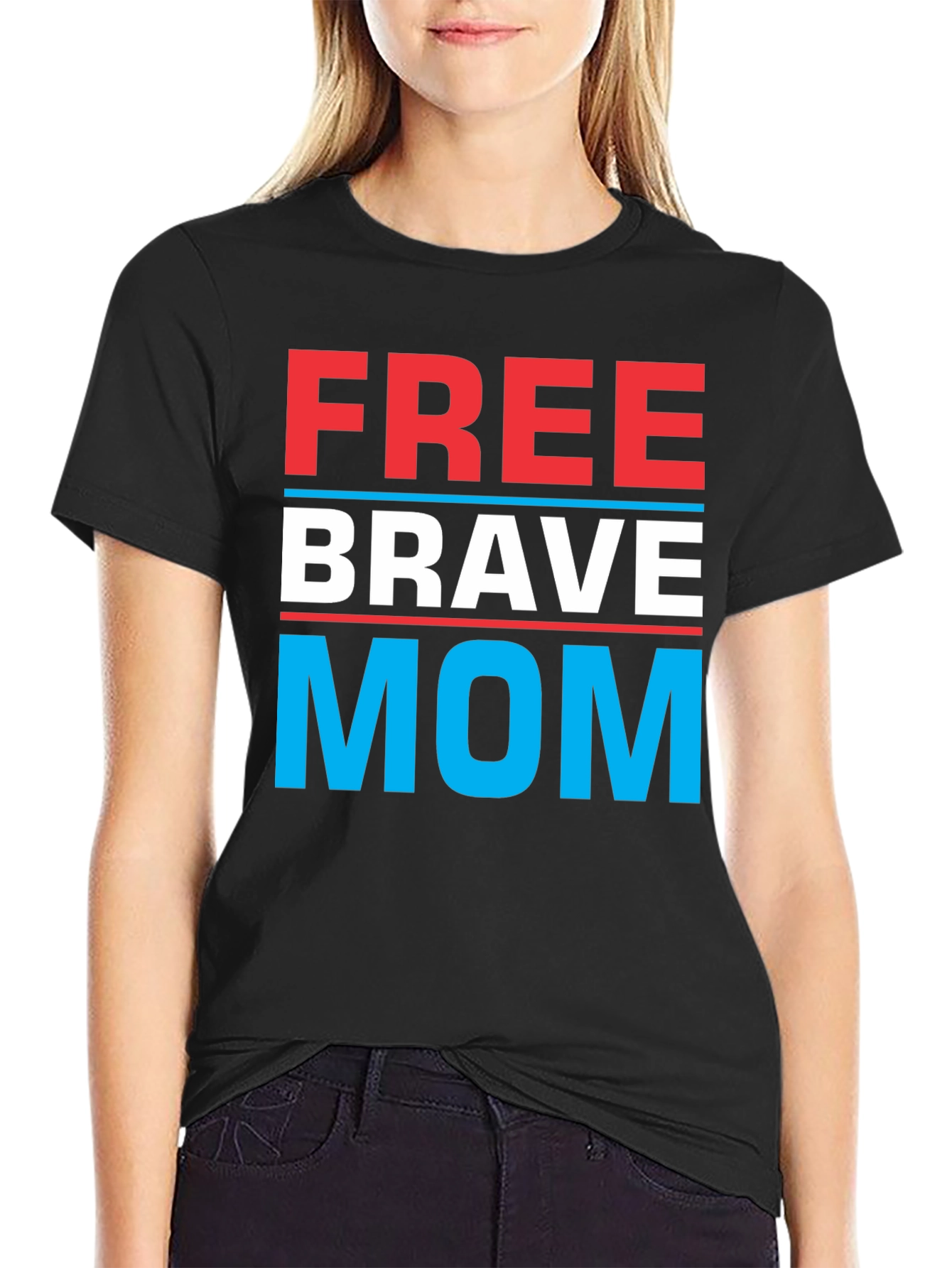 Free Brave Mom Graphic T-Shirt