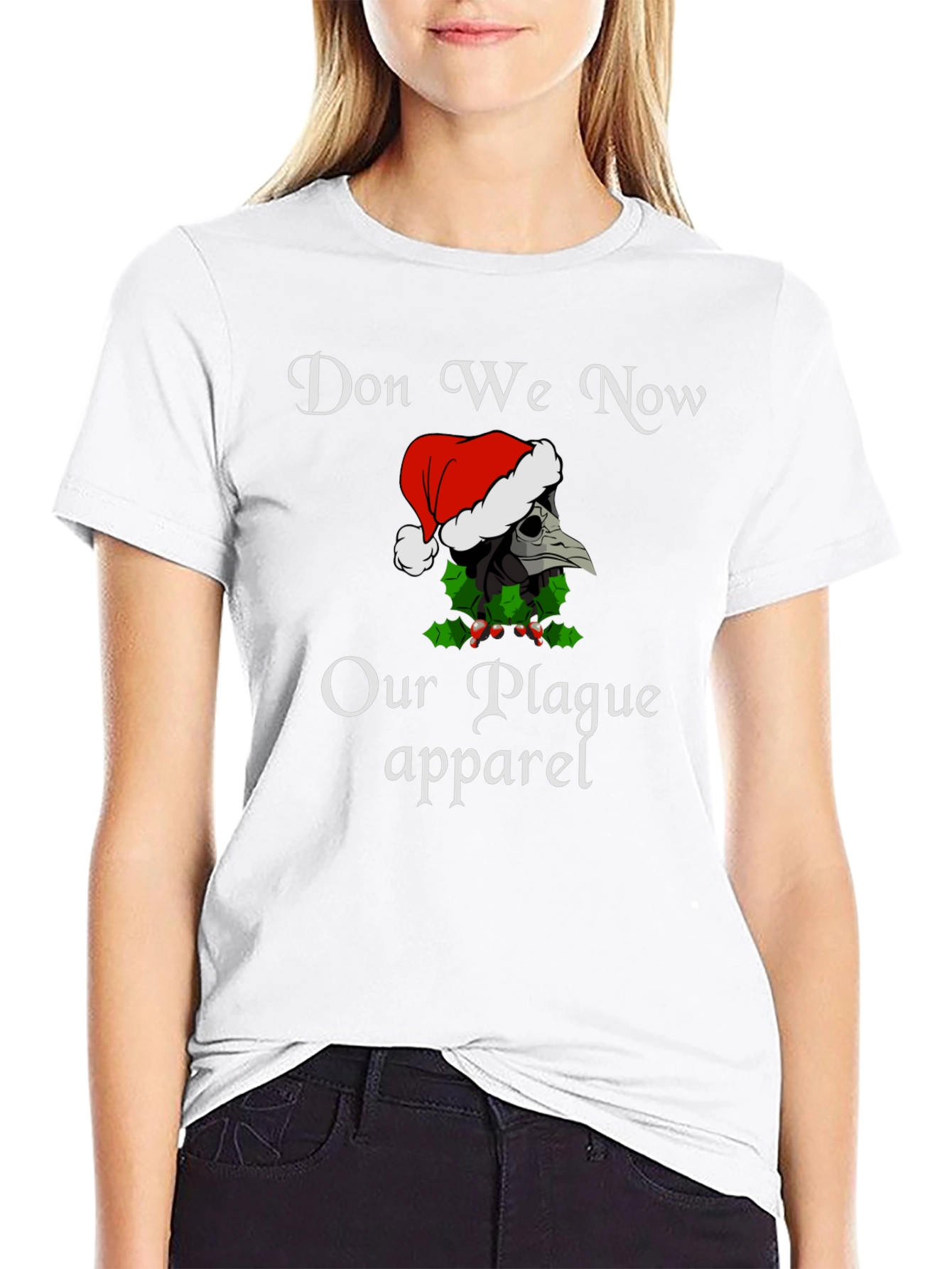 Don We Now Our Plague Apparel Christmas T-Shirt