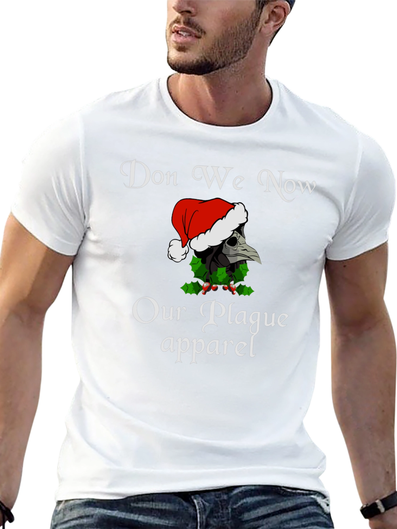 Don We Now Our Plague Apparel Christmas T-Shirt