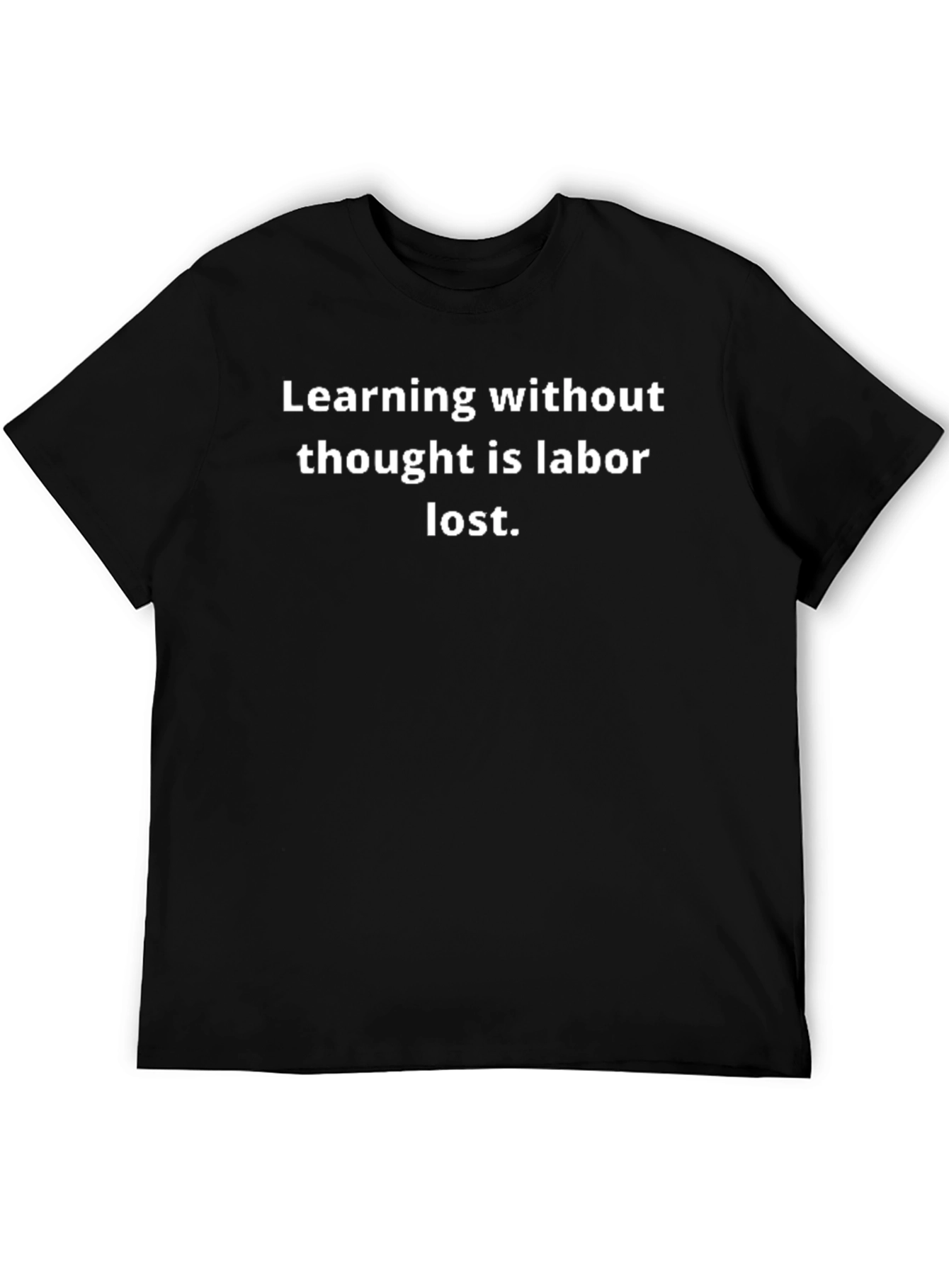 Learning Without Thought Graphic Tee