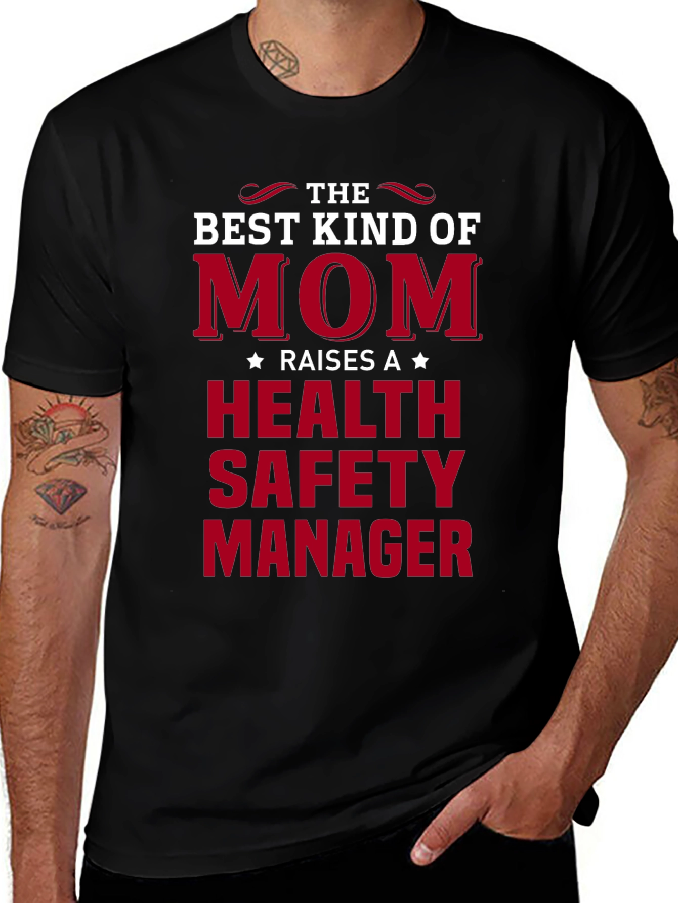 Best Mom Raises Health Safety Manager T-Shirt