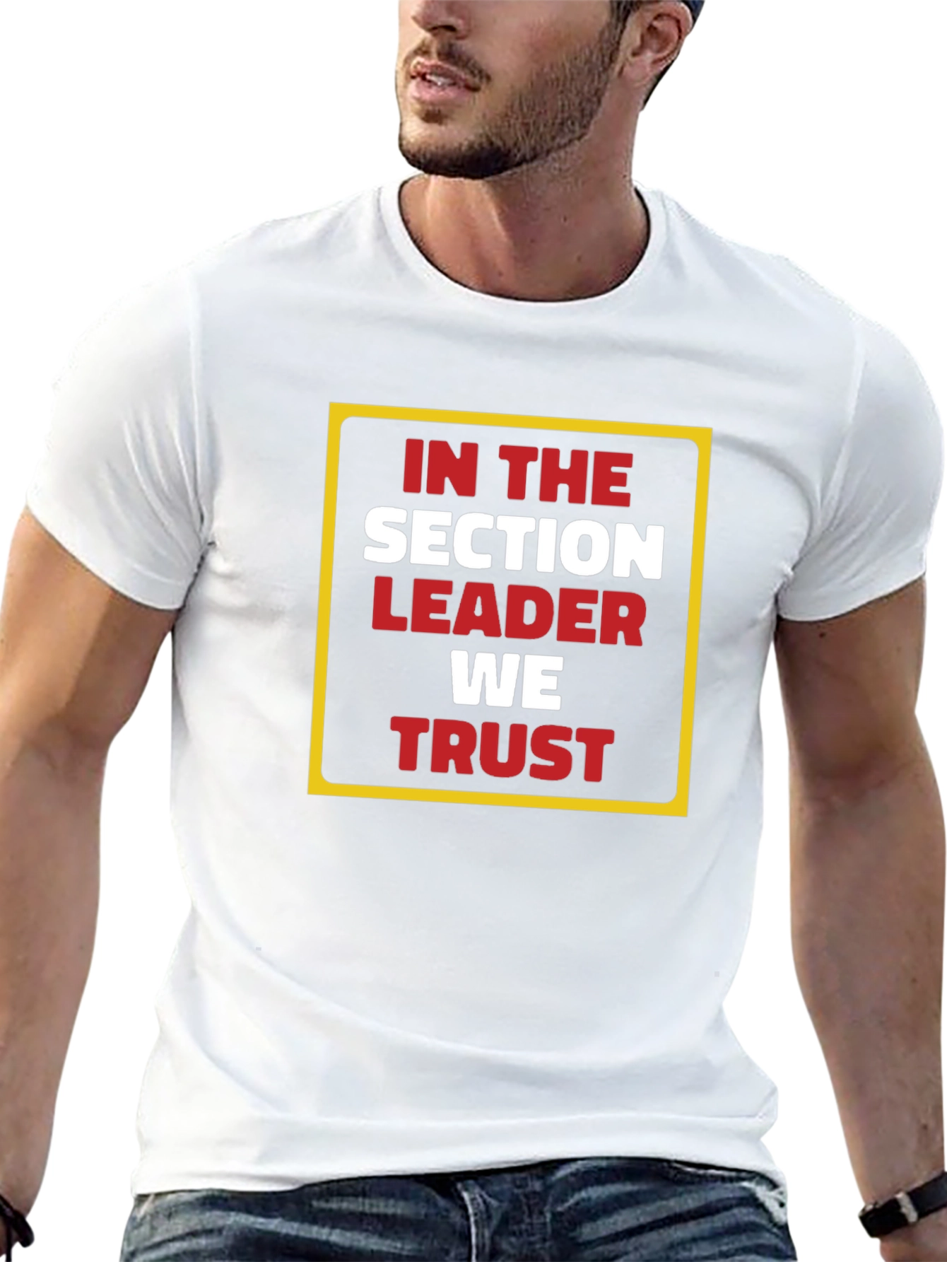 In The Section Leader We Trust Graphic Tee
