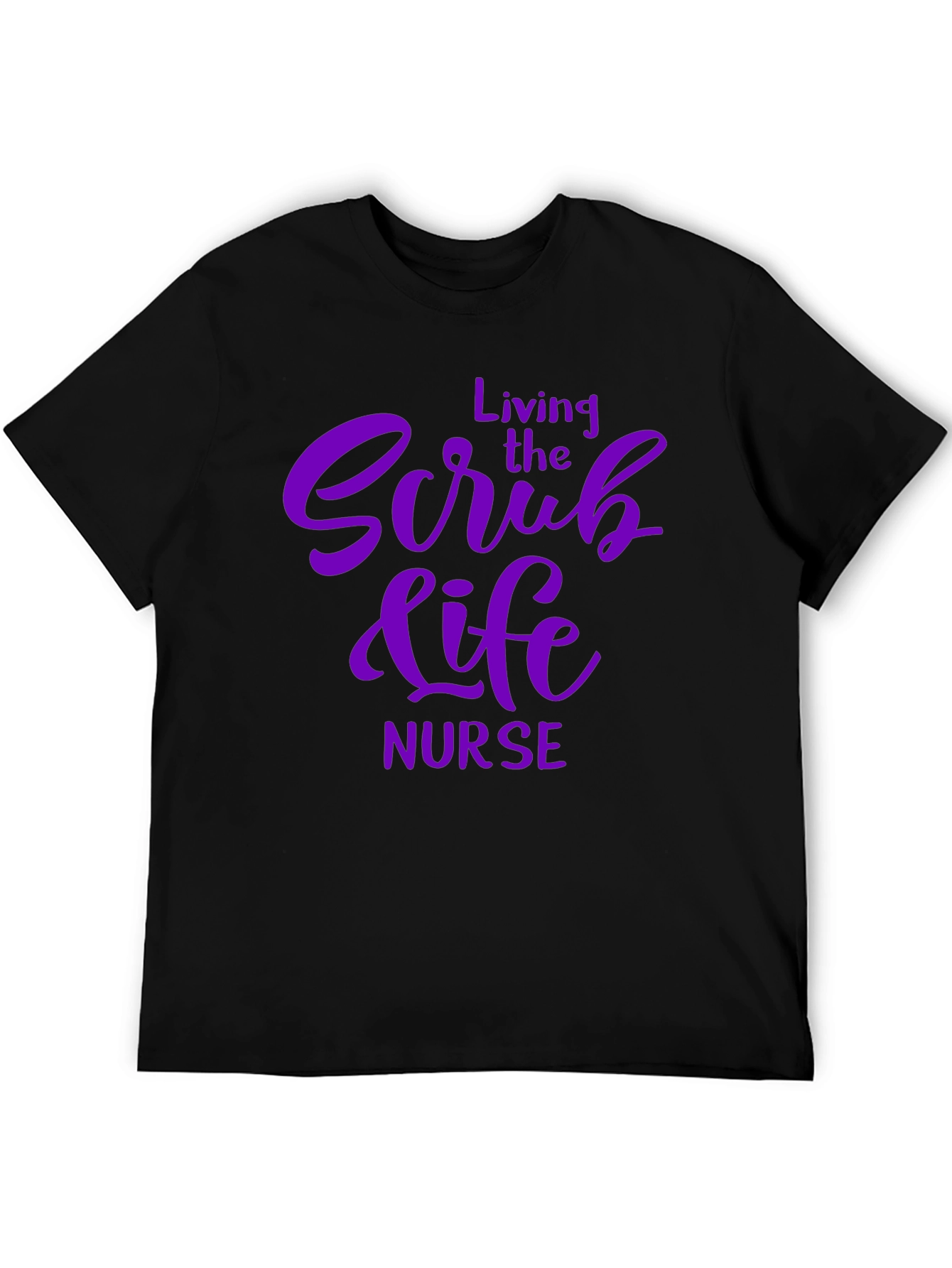 Living the Scrub Life Nurse T-Shirt