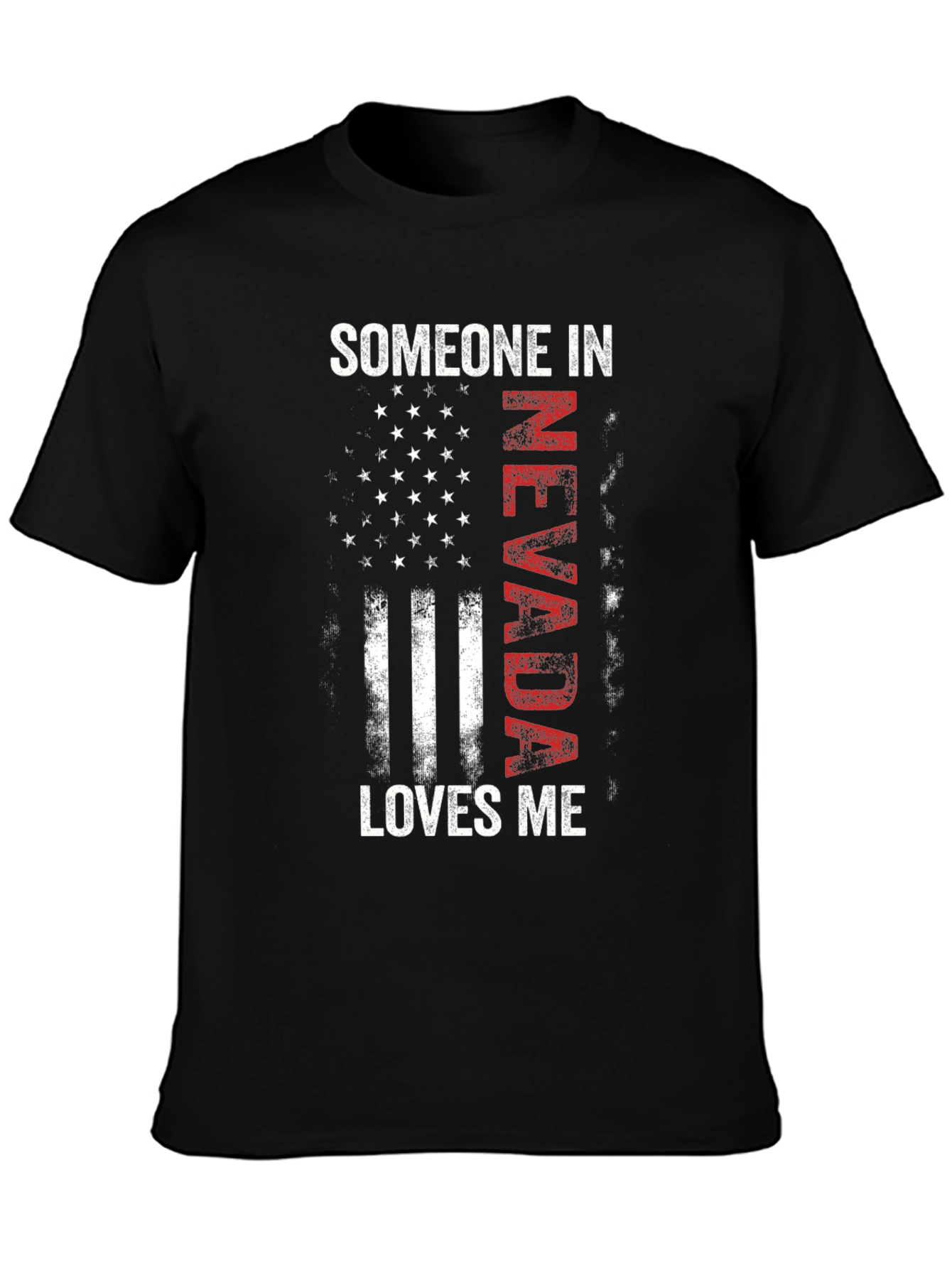 Someone in Nevada Loves Me T-Shirt