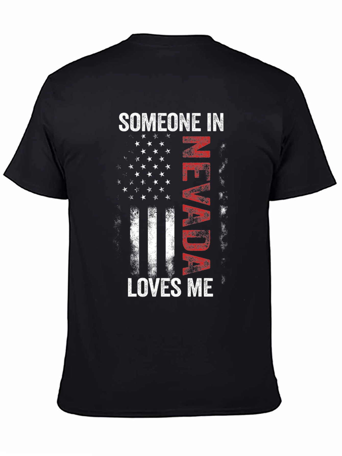 Someone in Nevada Loves Me T-Shirt
