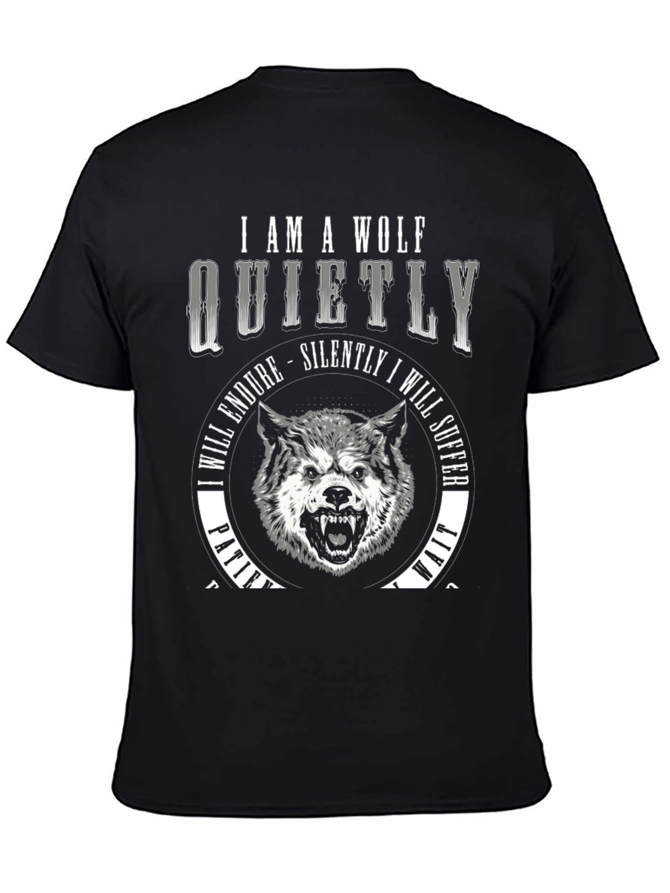I Am A Wolf Quietly T-Shirt - Black
