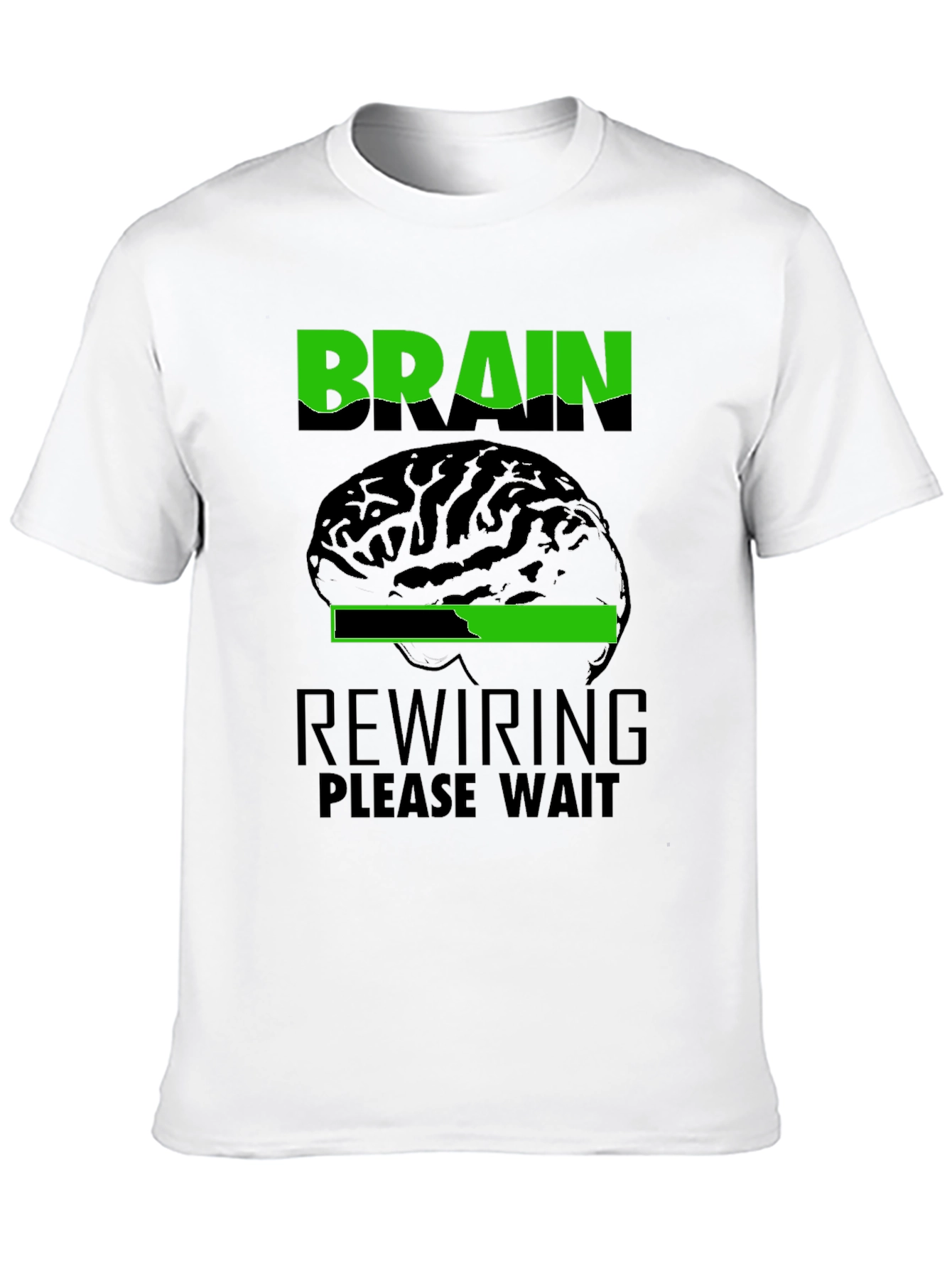 Brain Rewiring Please Wait Graphic T-Shirt
