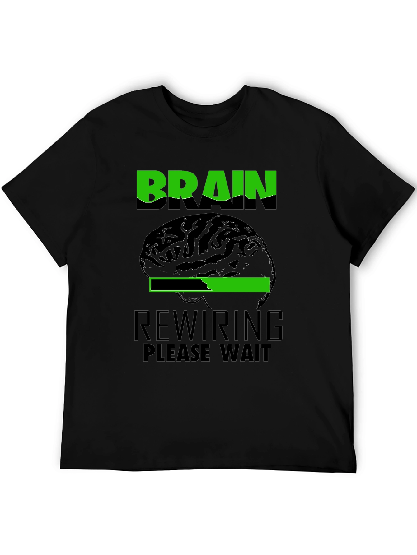 Brain Rewiring Please Wait Graphic T-Shirt