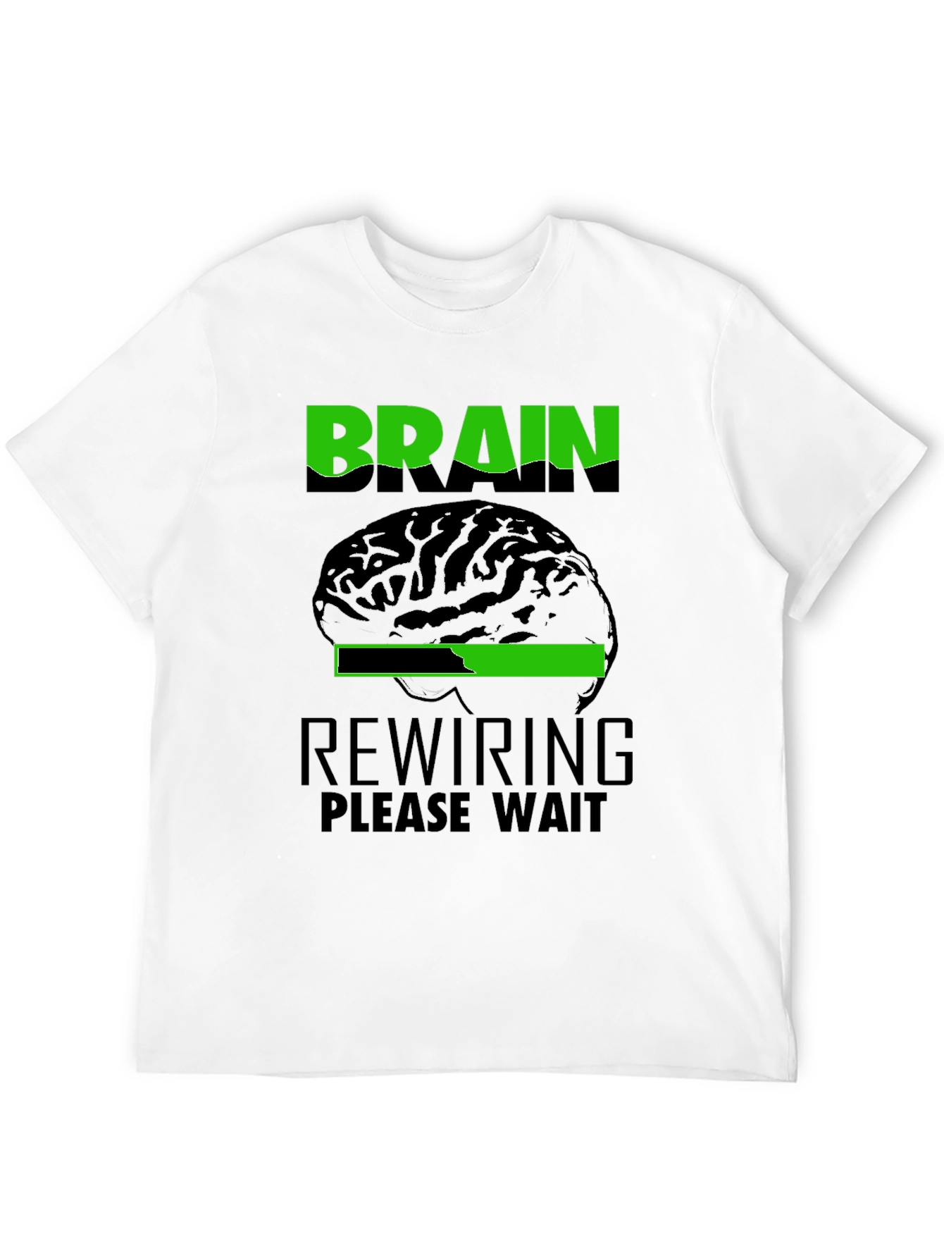Brain Rewiring Please Wait Graphic T-Shirt
