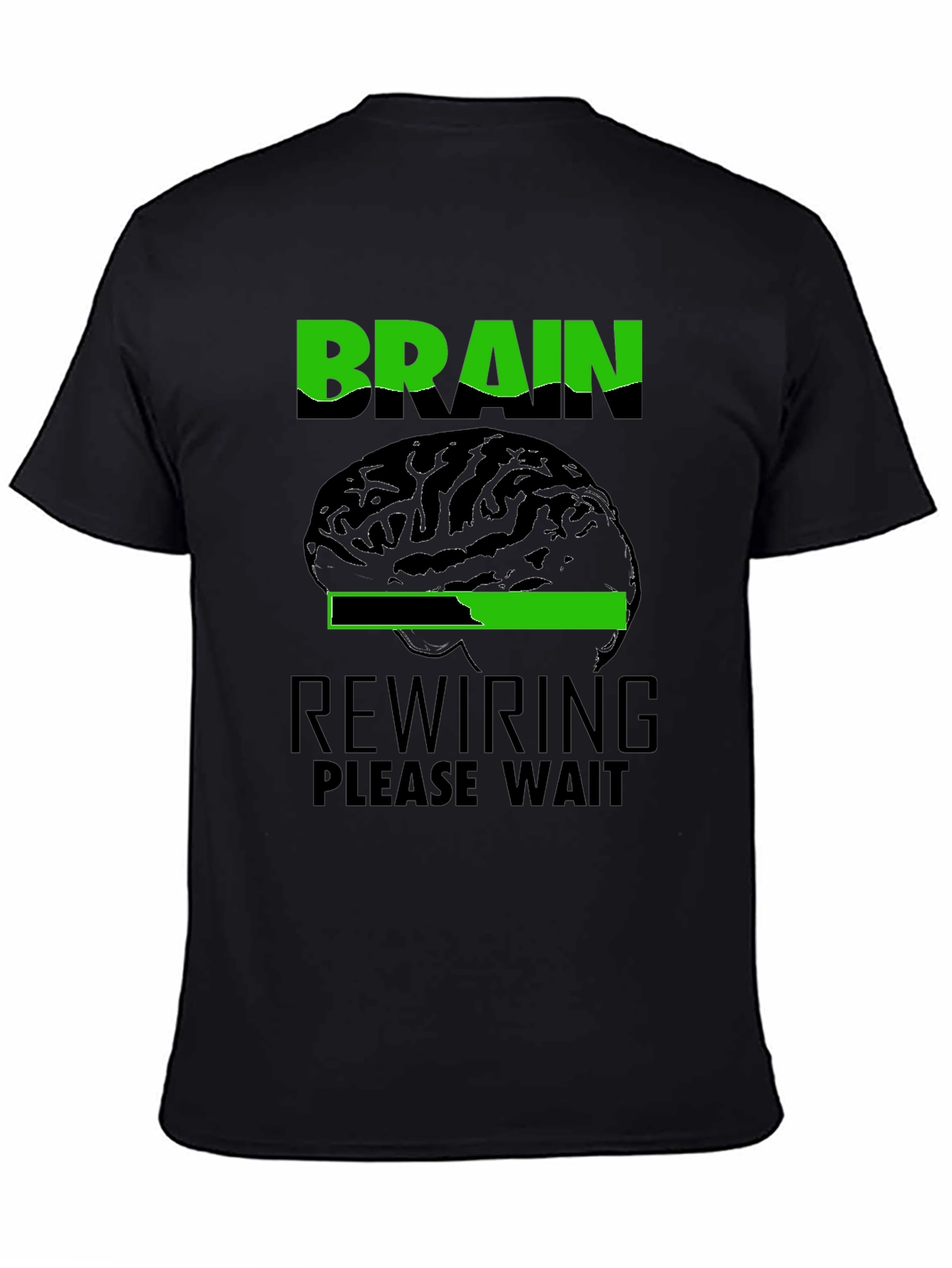 Brain Rewiring Please Wait Graphic T-Shirt