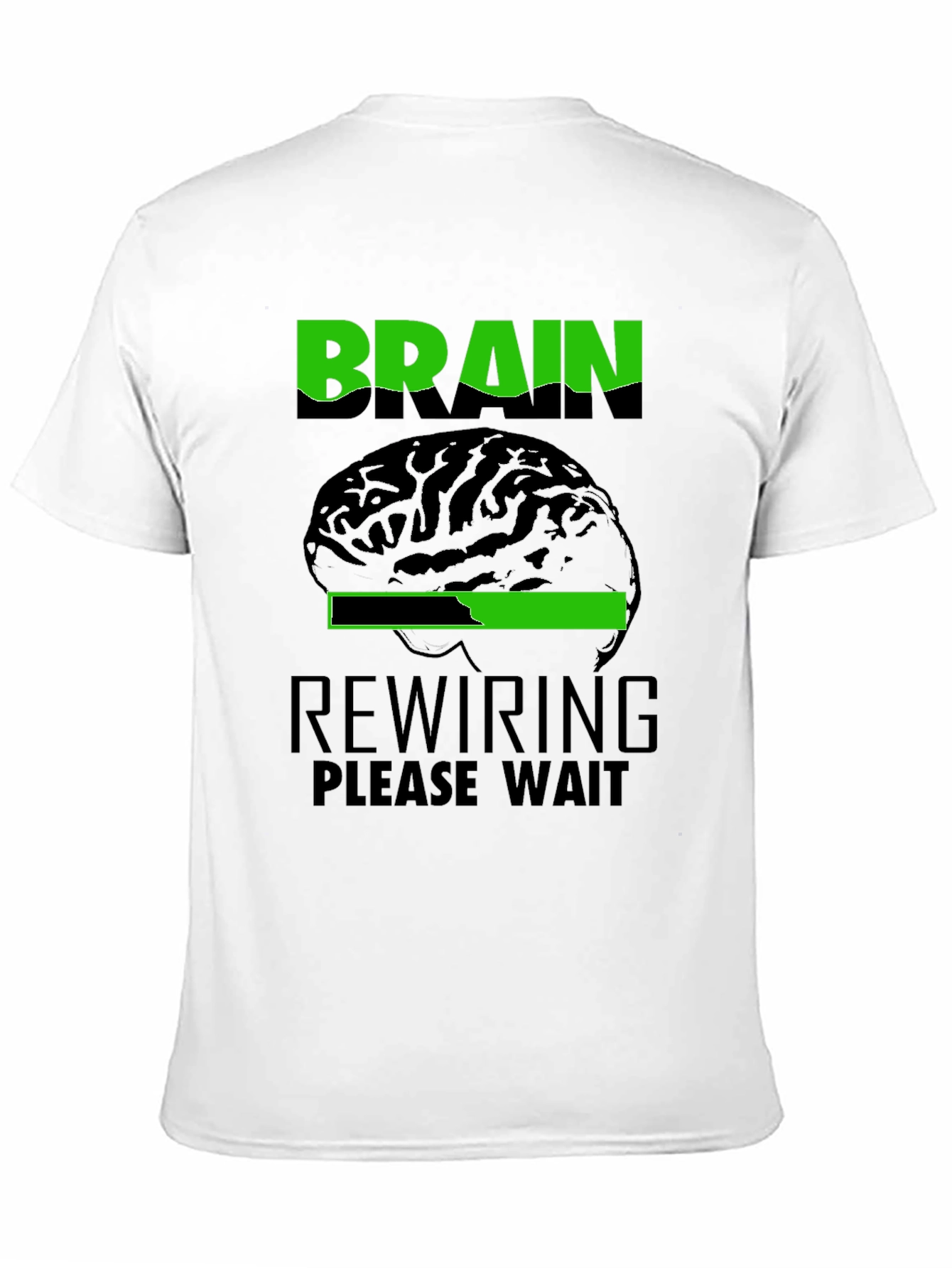 Brain Rewiring Please Wait Graphic T-Shirt