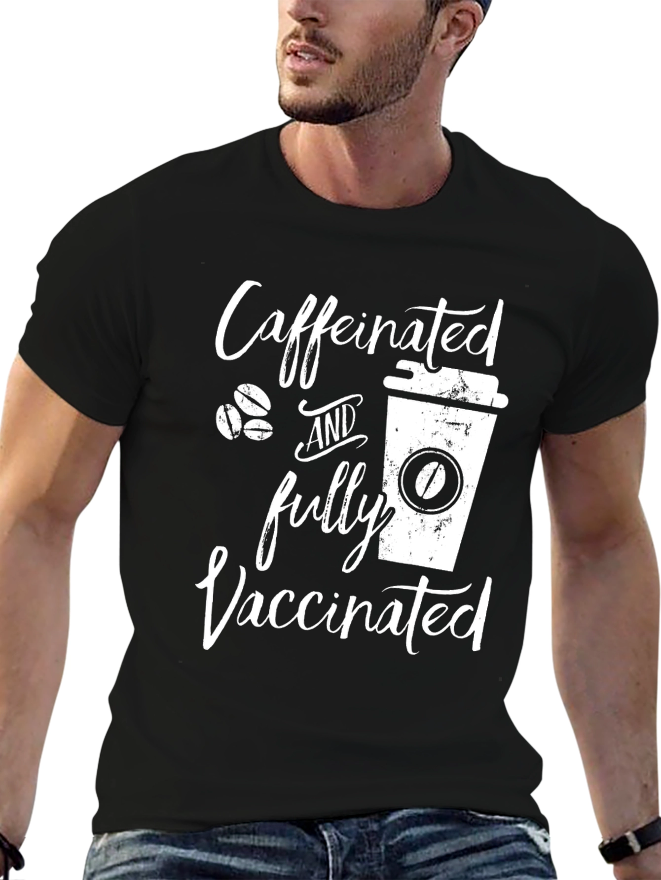 Caffeinated and Fully Vaccinated Black T-Shirt
