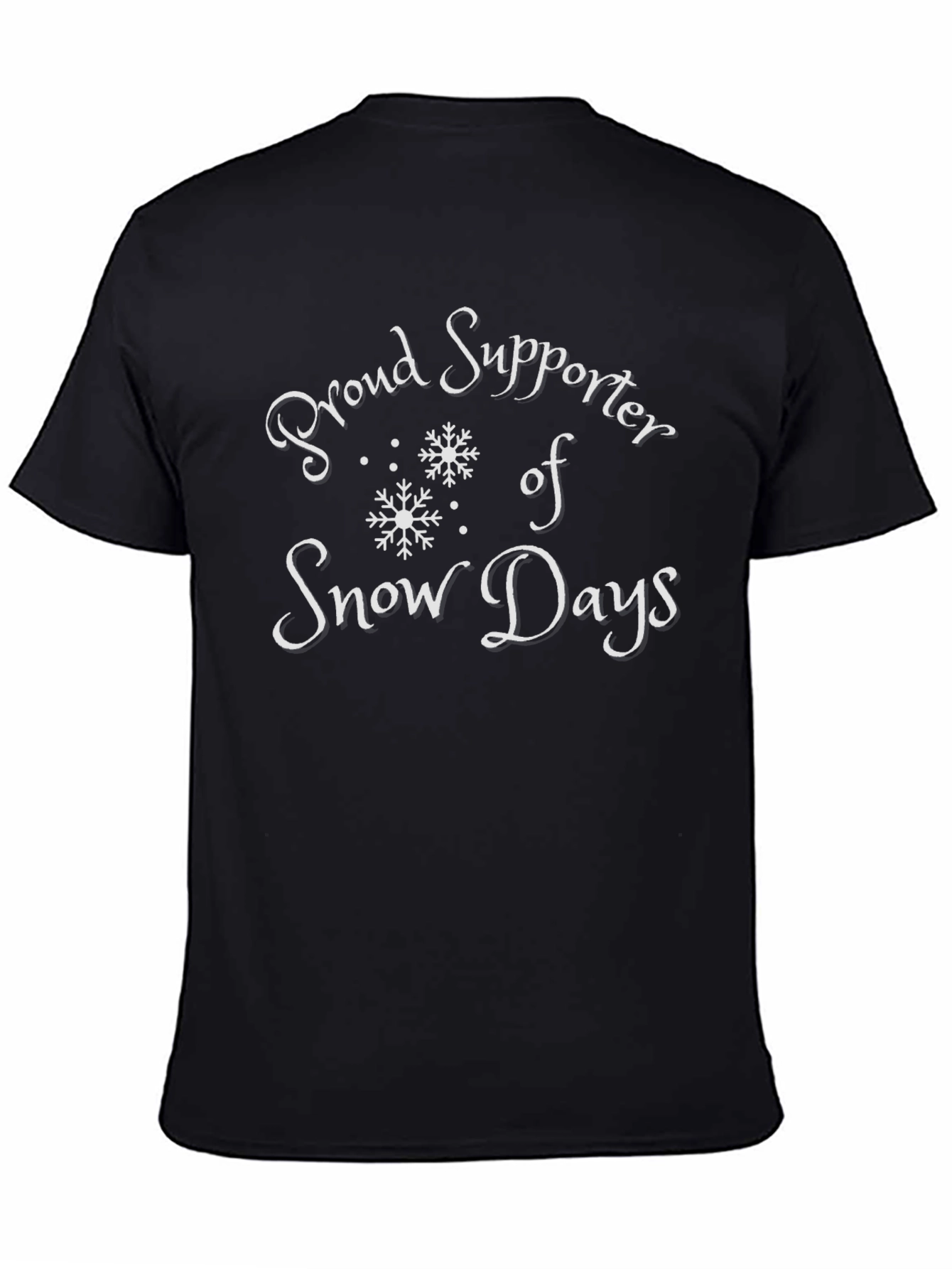Proud Supporter of Snow Days Black T-Shirt