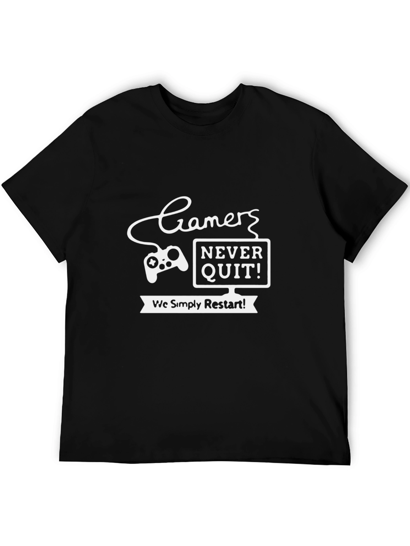 Gamer Never Quit T-Shirt - Restart and Conquer!