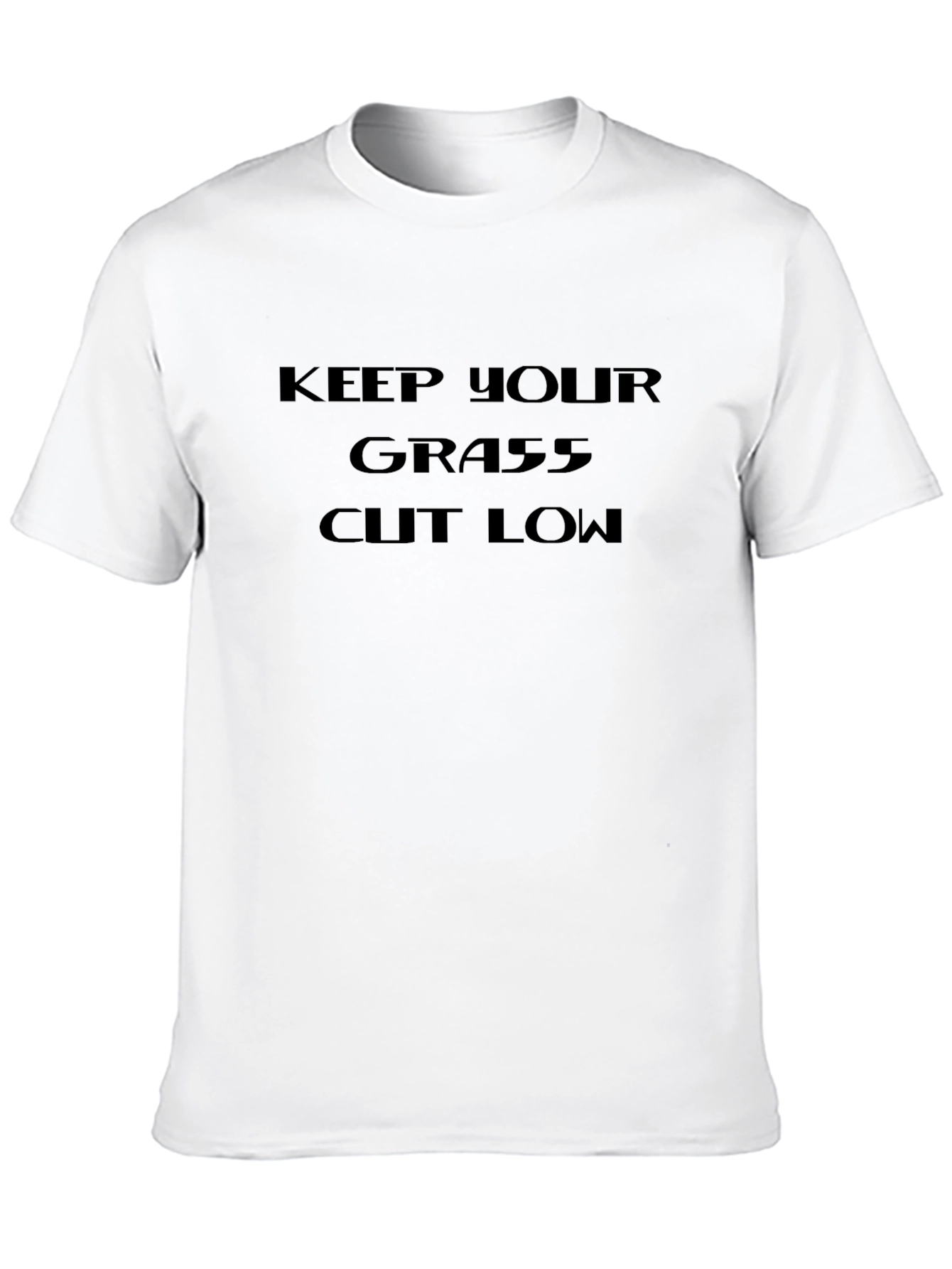 Keep Your Grass Cut Low Graphic Tee