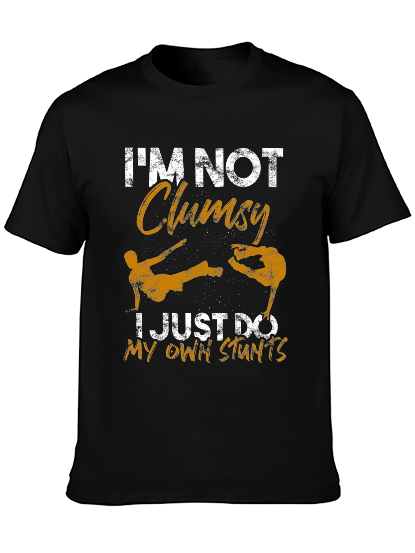 Im Not Clumsy Stunts T-Shirt