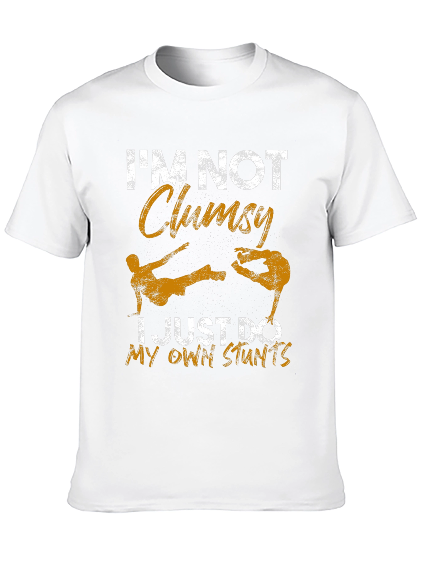 Im Not Clumsy Stunts T-Shirt