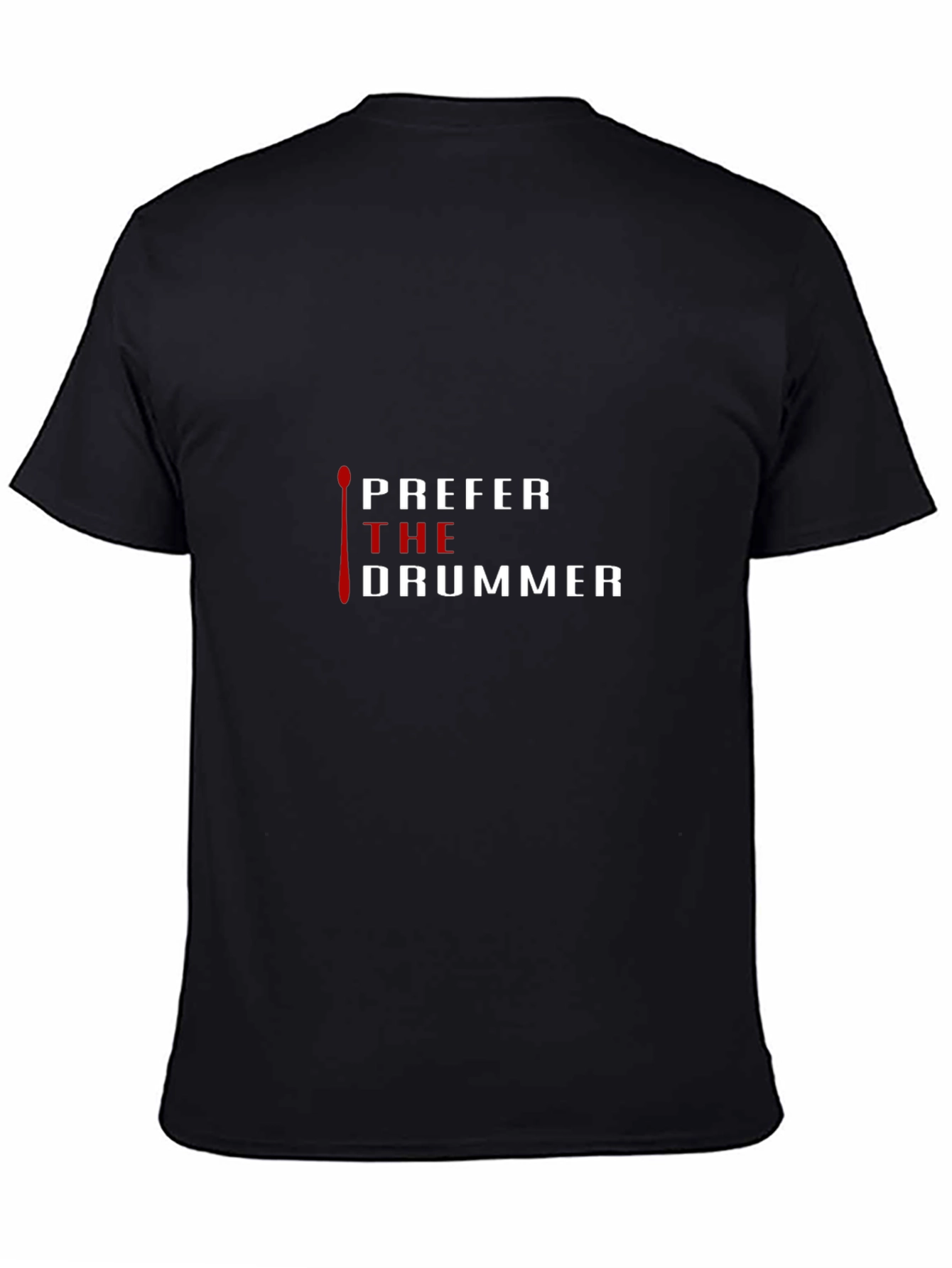 Prefer the Drummer Graphic Tee
