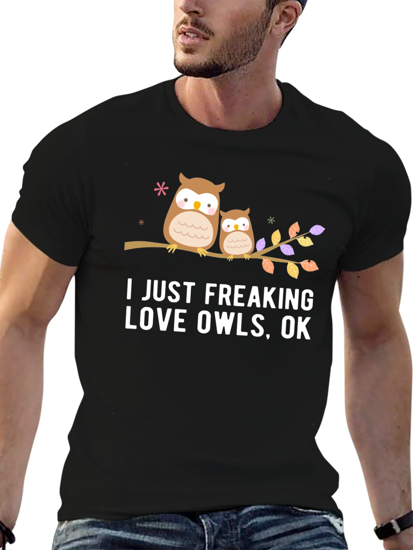 I Just Freaking Love Owls T-Shirt