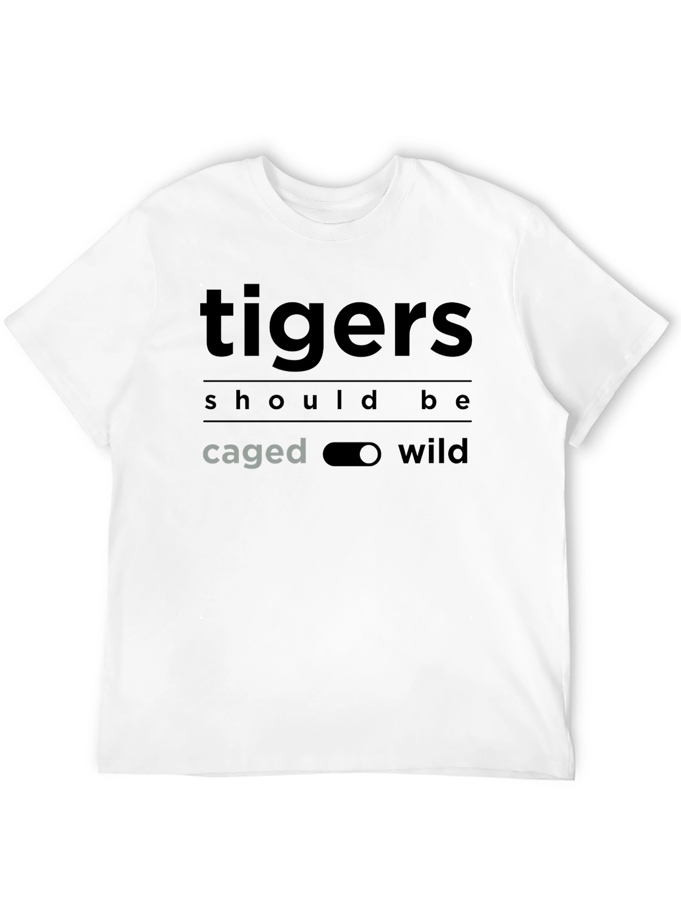 Tigers Should Be Wild Graphic Tee