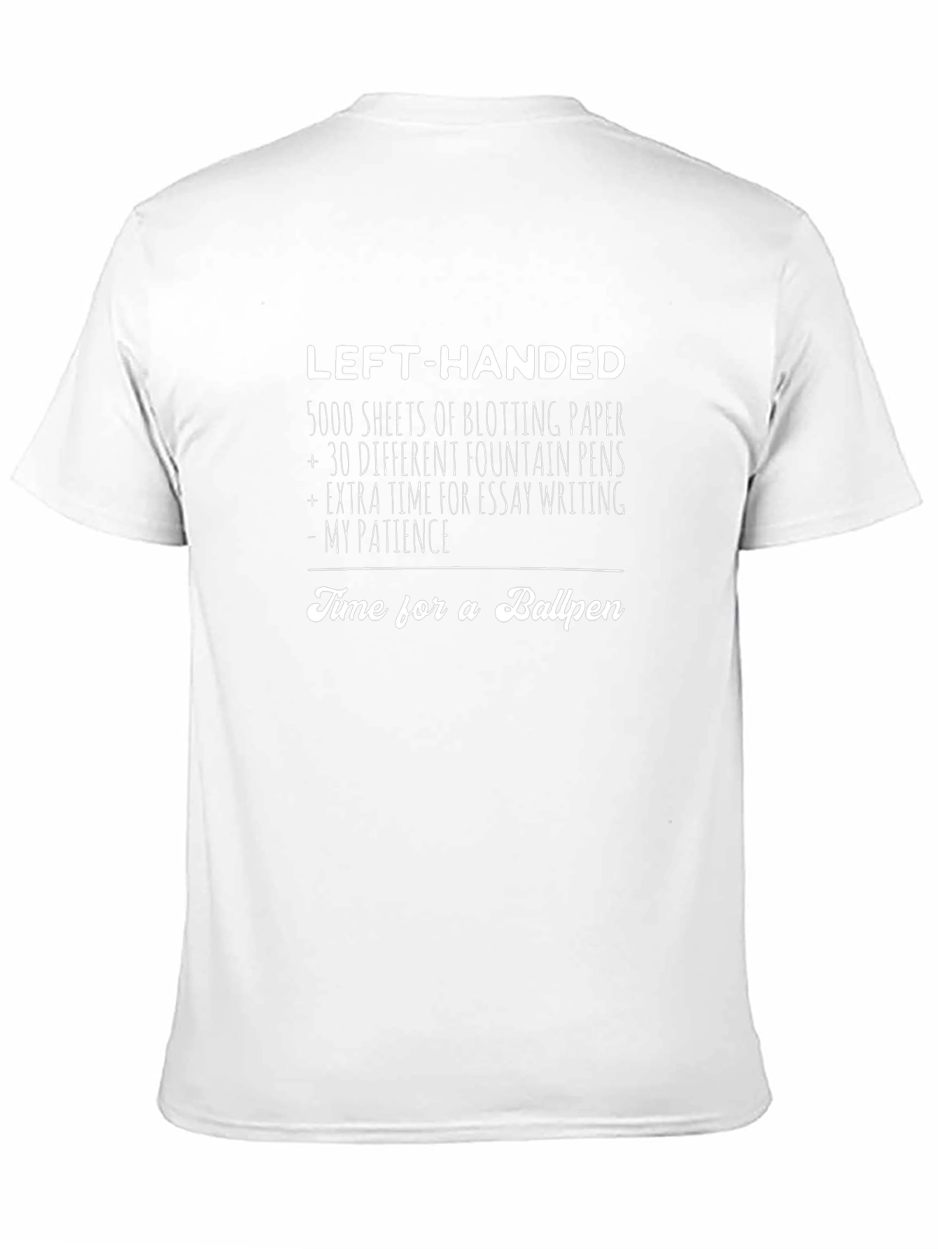 Left-Handed Ballpen T-Shirt Funny Gift Tee