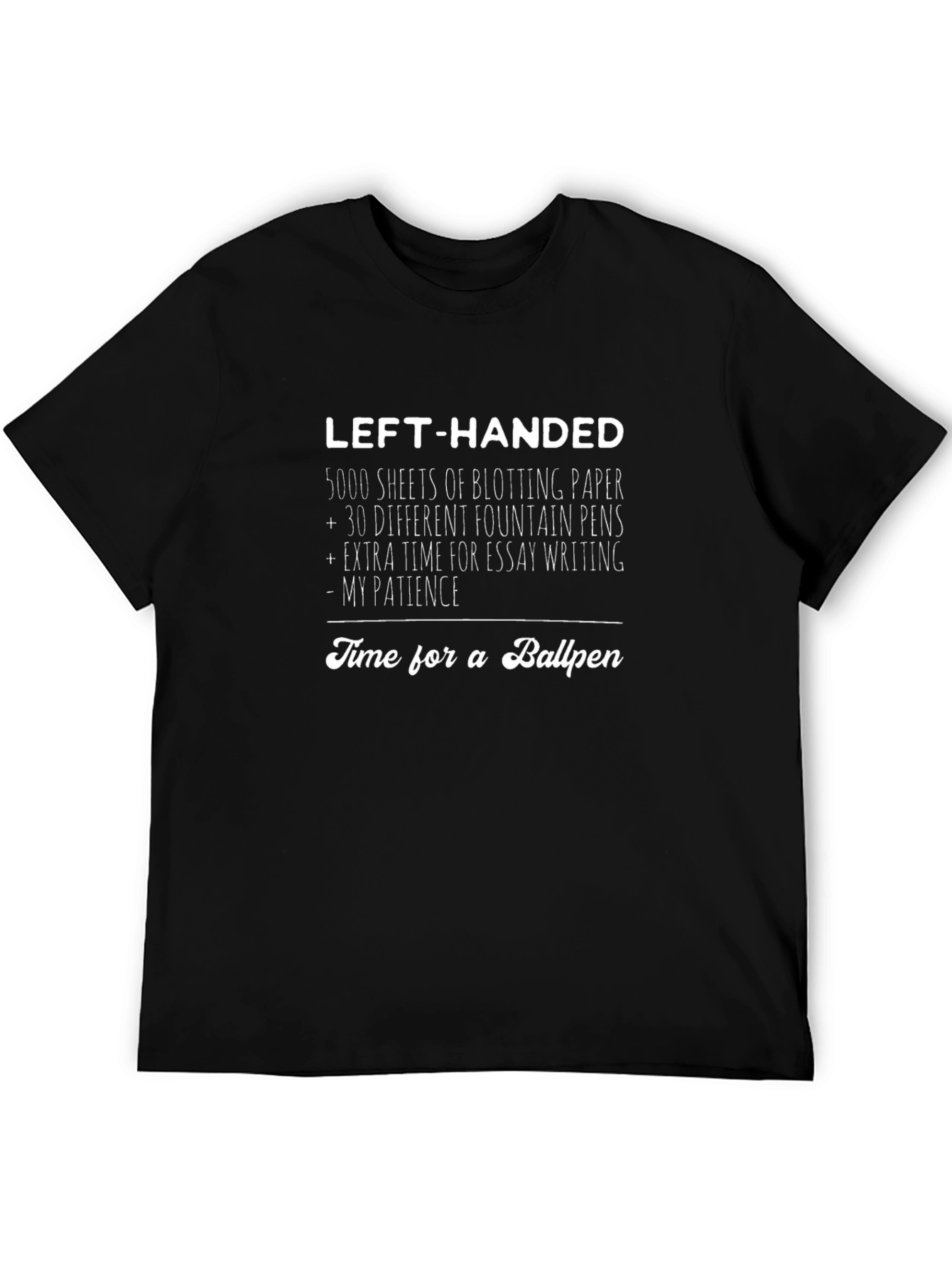 Left-Handed Ballpen T-Shirt Funny Gift Tee