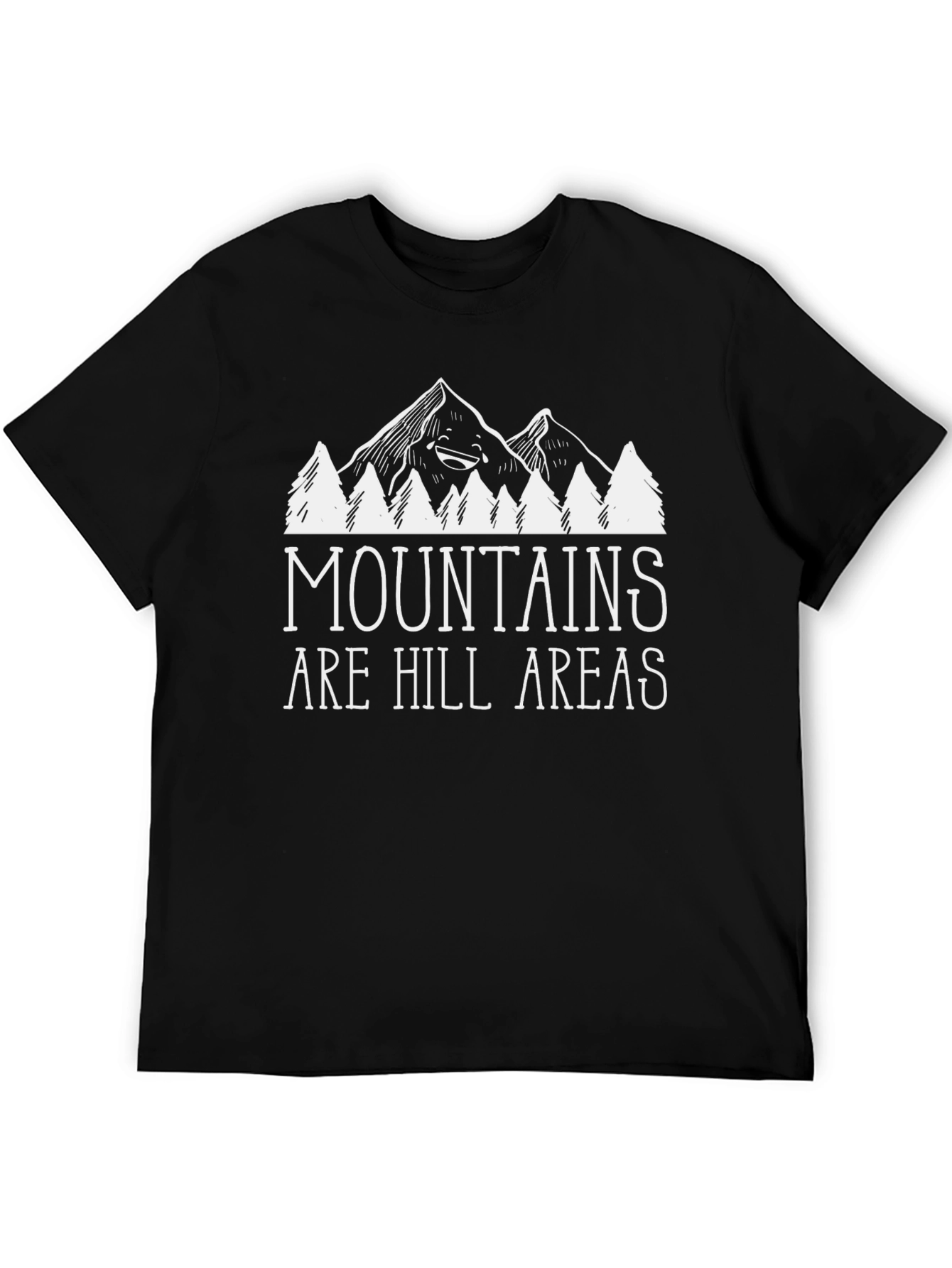 Mountains are Hill Areas Graphic T-Shirt