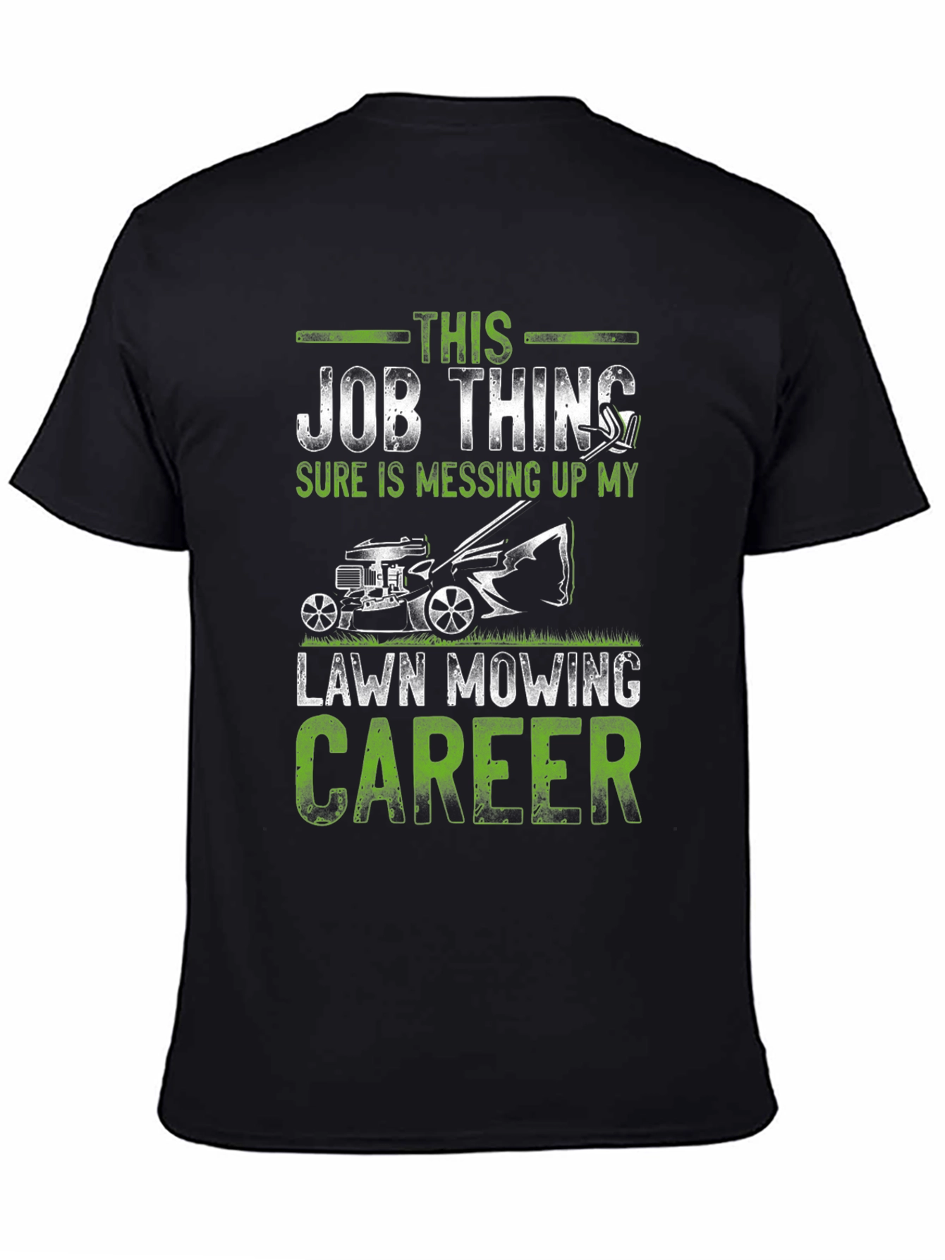 Lawn Mowing Career Graphic Tee
