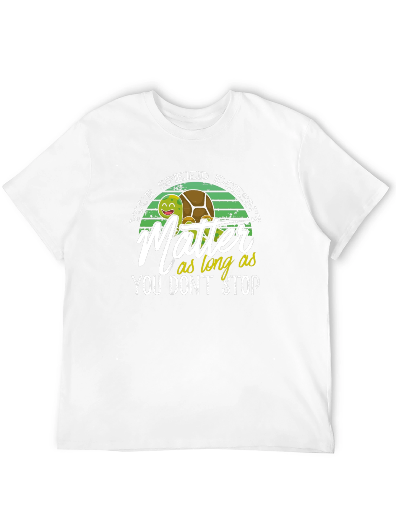 Turtle Speed Doesnt Matter T-Shirt