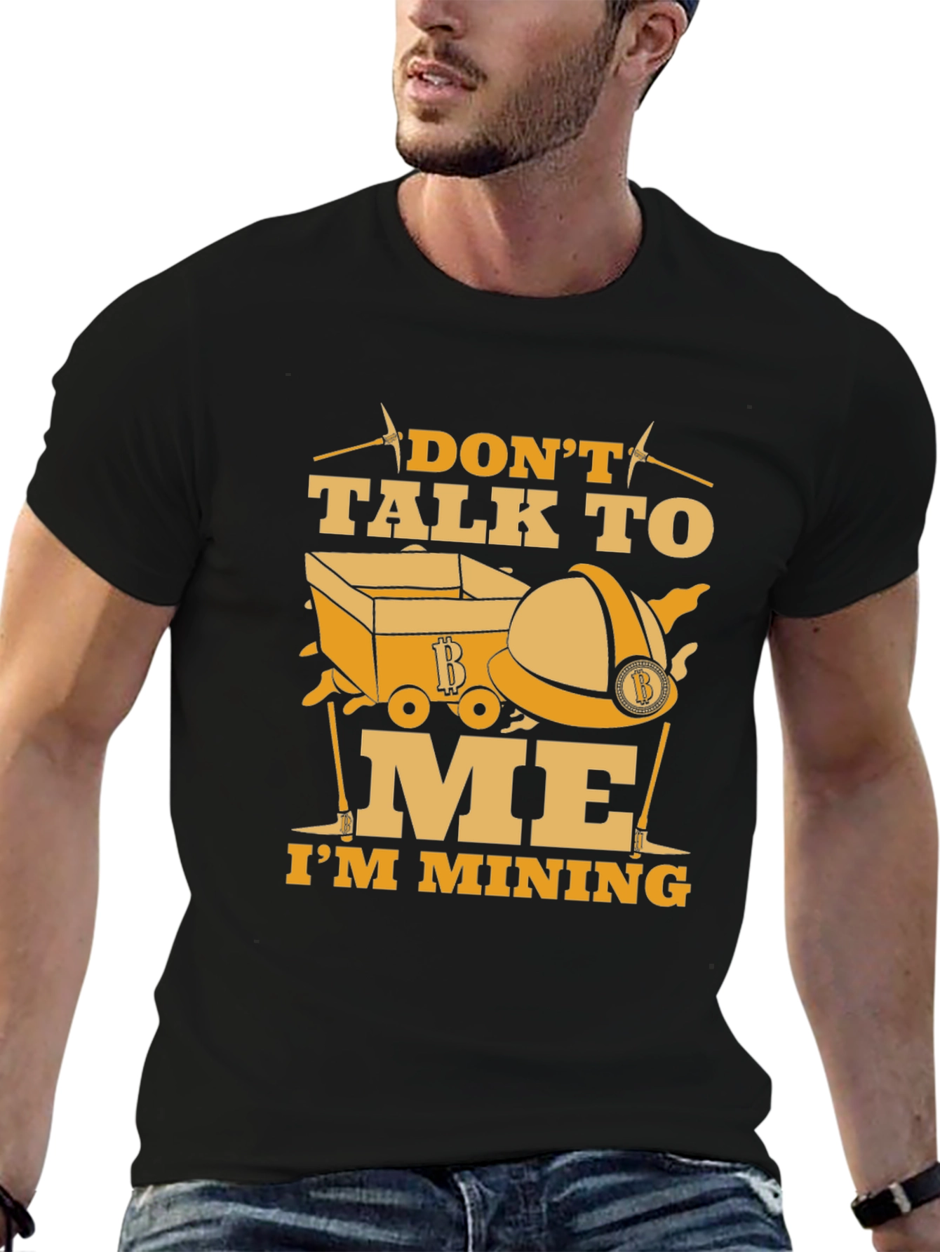Dont Talk To Me Im Mining Funny Graphic T-Shirt
