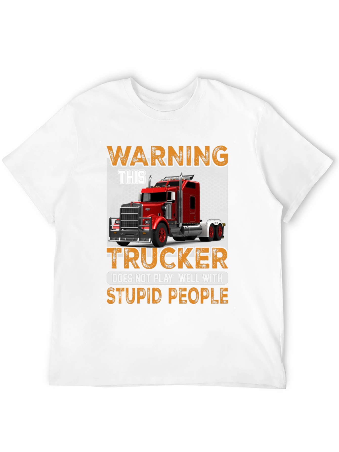 Warning Trucker T-Shirt