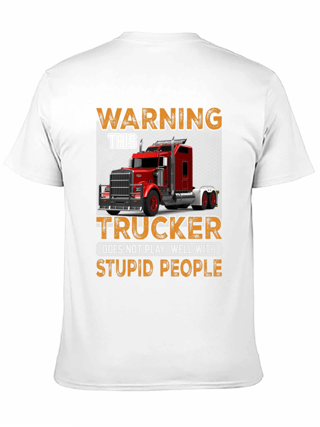 Warning Trucker T-Shirt